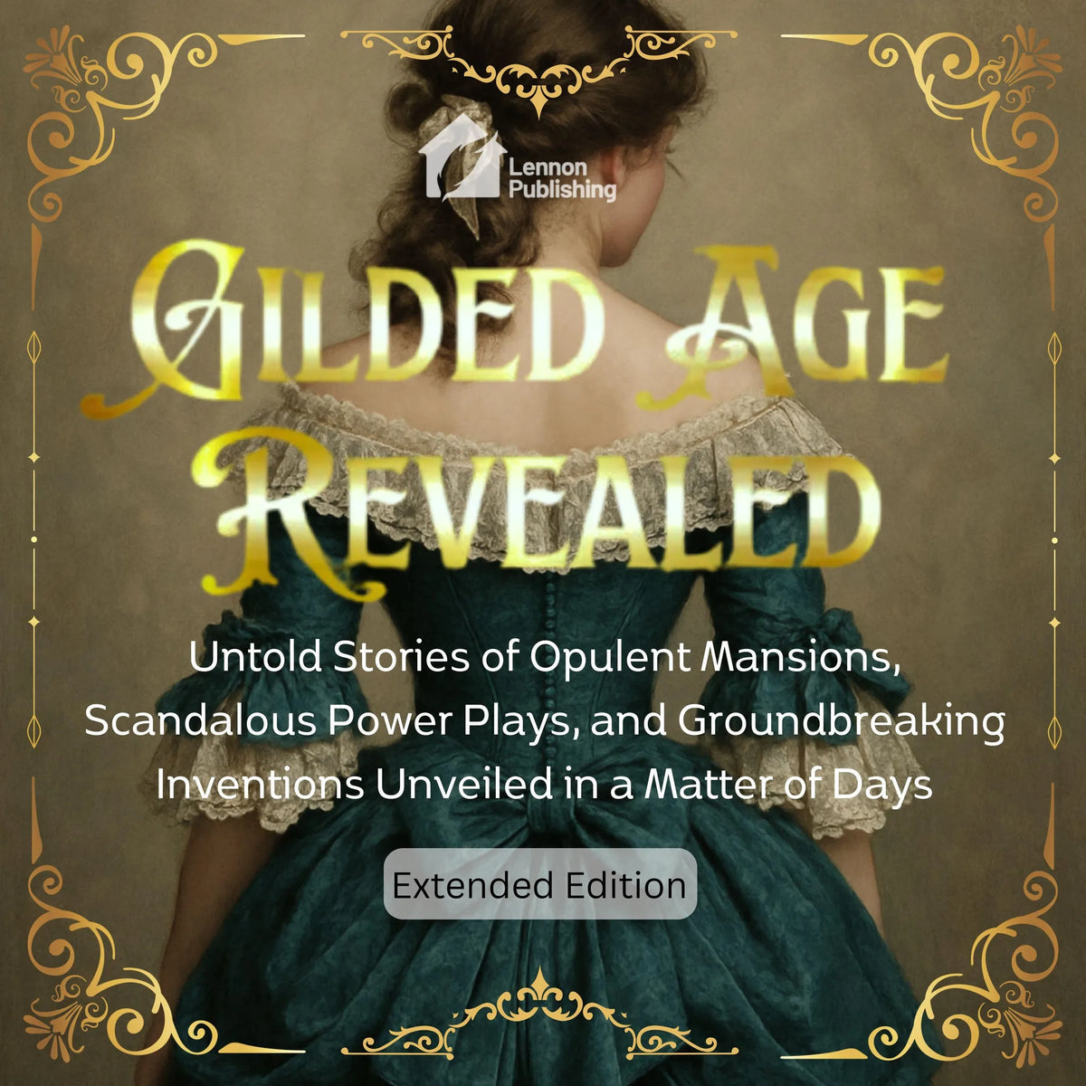 Gilded Age Revealed