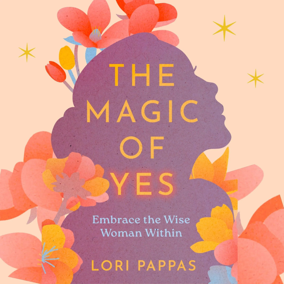 The Magic of Yes