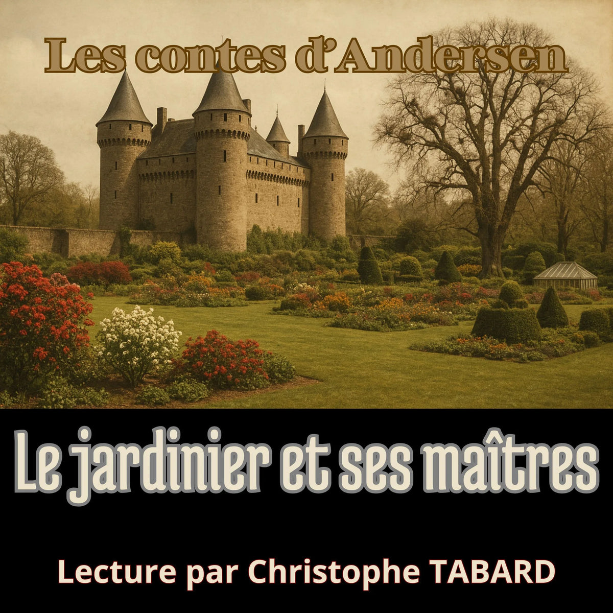 Le jardinier et ses maîtres