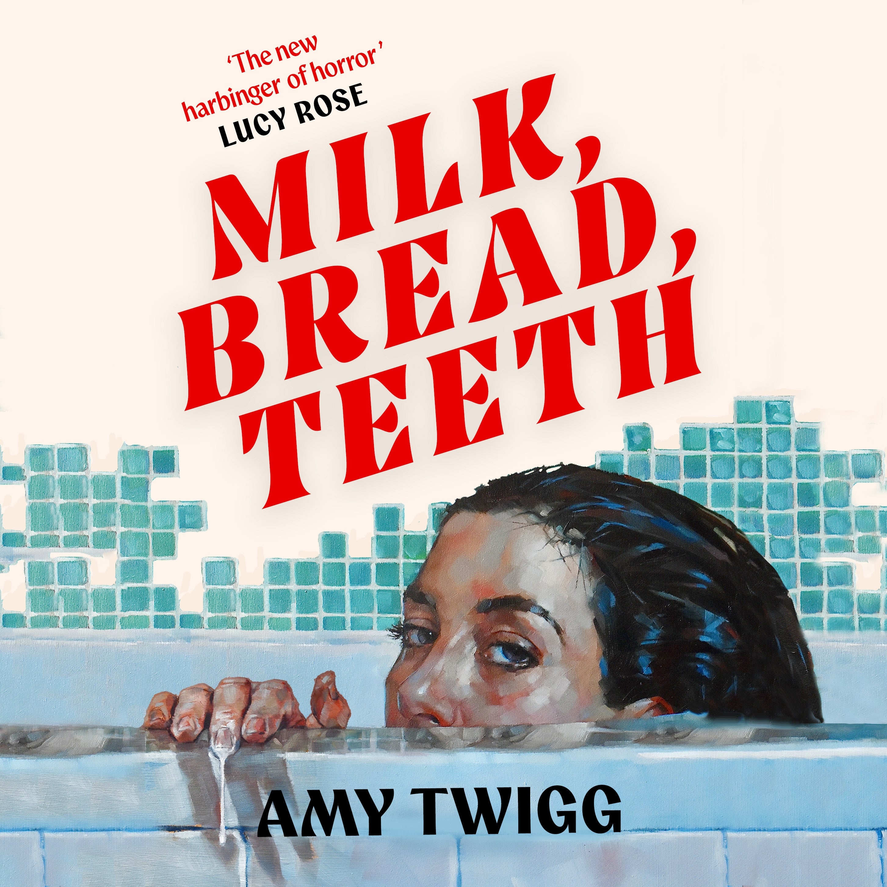 Milk, Bread, Teeth