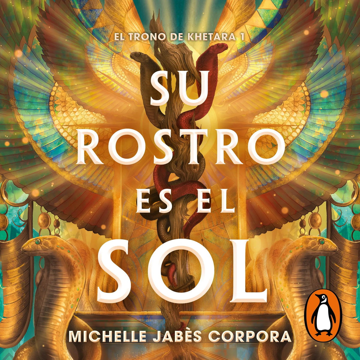 Su rostro es el sol (El trono de Khetara 1)