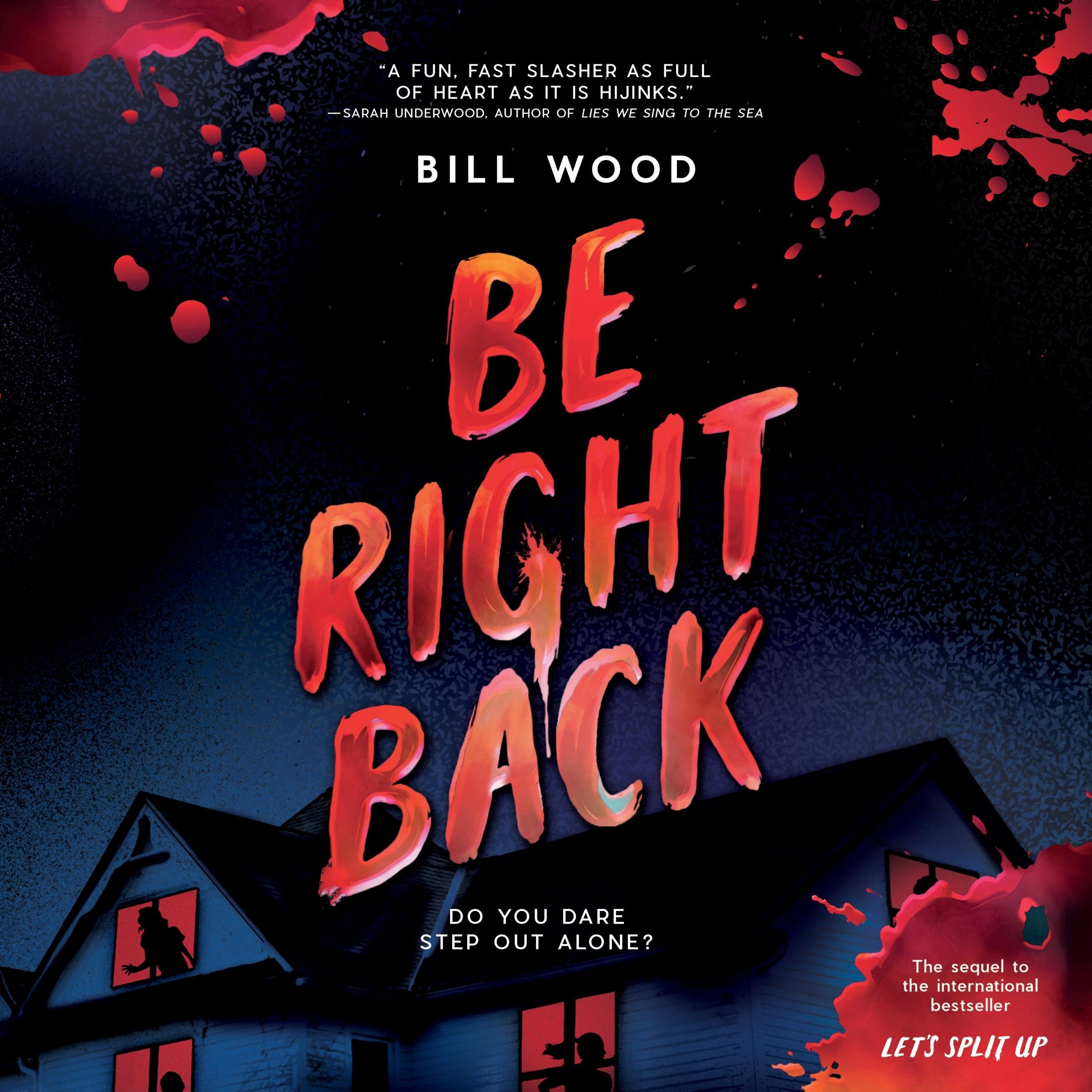 Be Right Back (Let's Split Up #2)