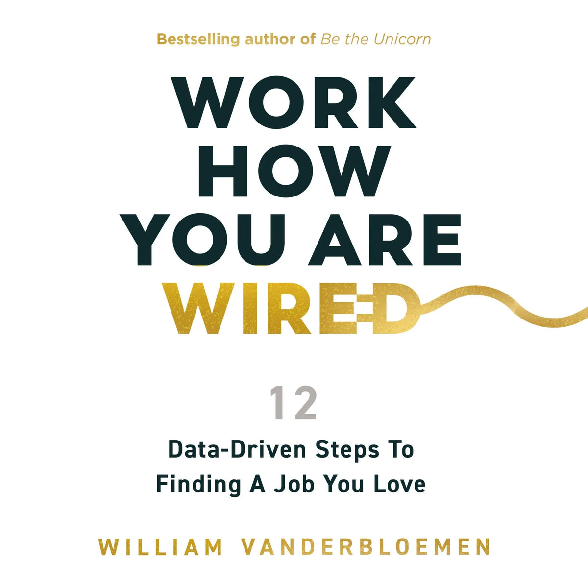 Work How You Are Wired