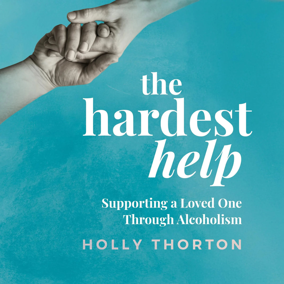 The Hardest Help