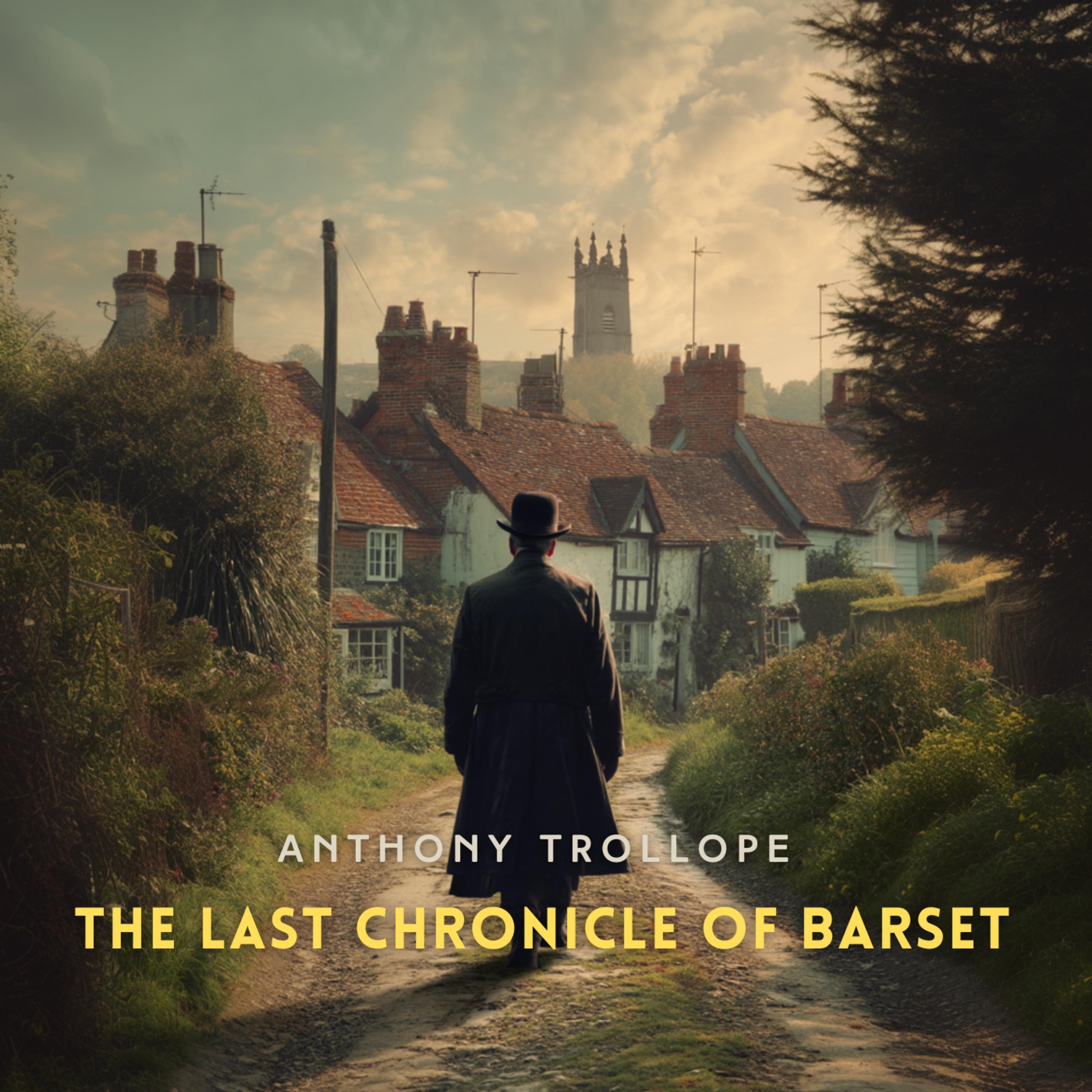 The Last Chronicle of Barset Volume 2