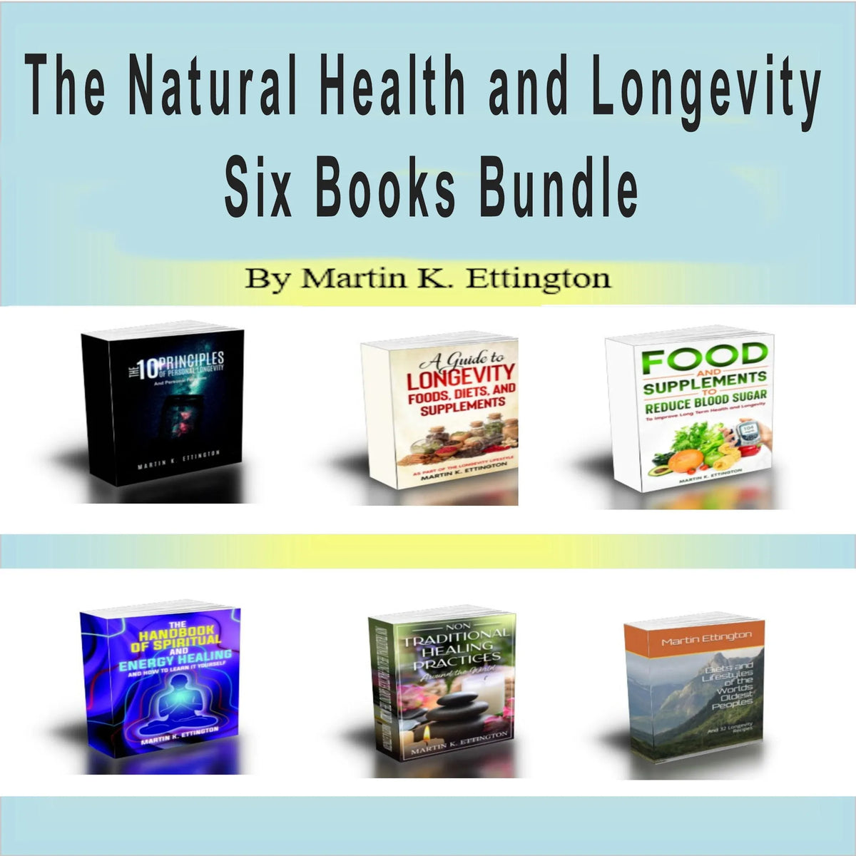 The Natural Health & Longevity Six Books Bundle