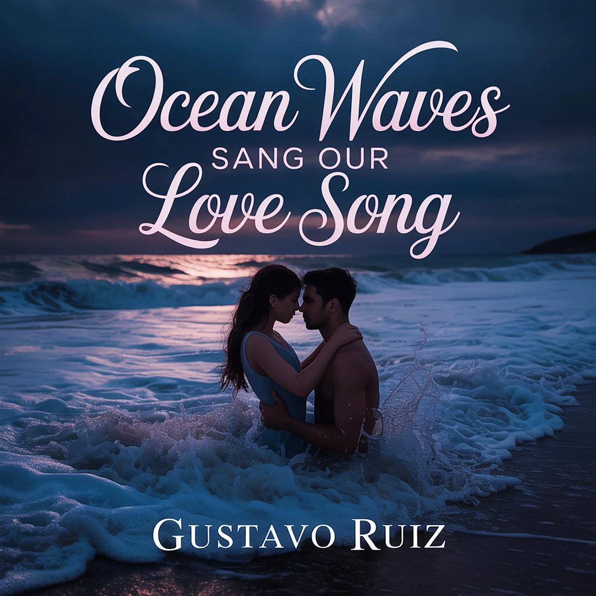 Ocean waves sang our love song