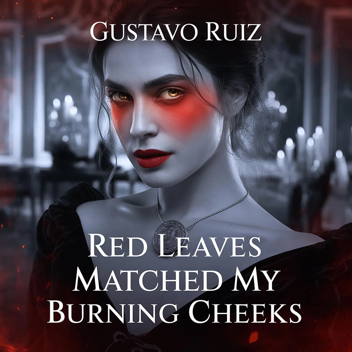 Red leaves matched my burning cheeks