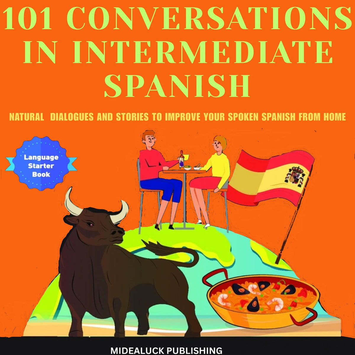 101 Conversations in Intermediate Spanish