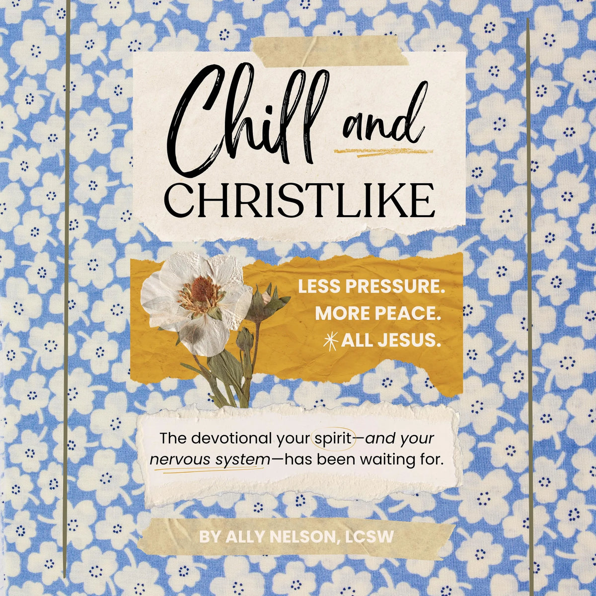 Chill and Christlike