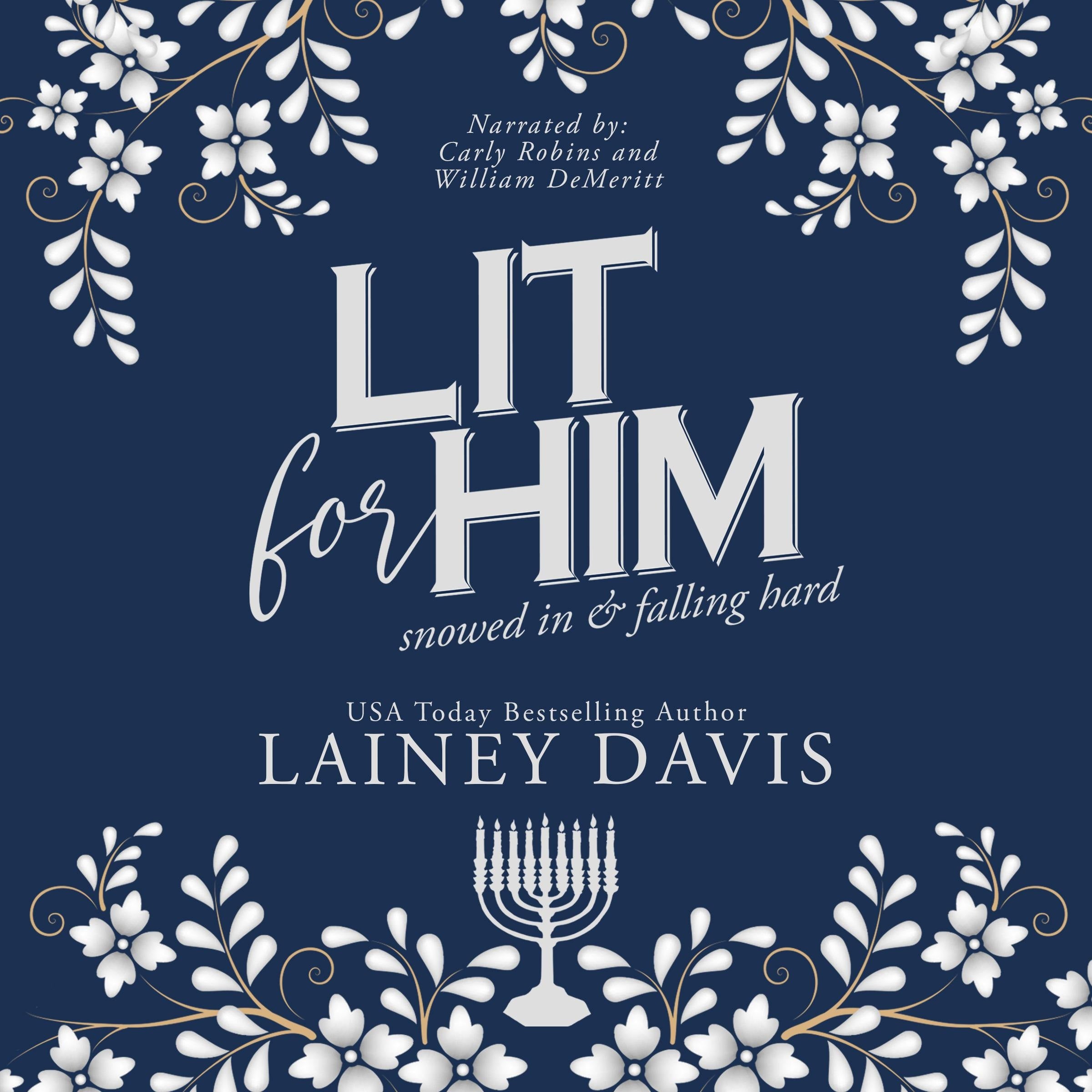 Lit for Him