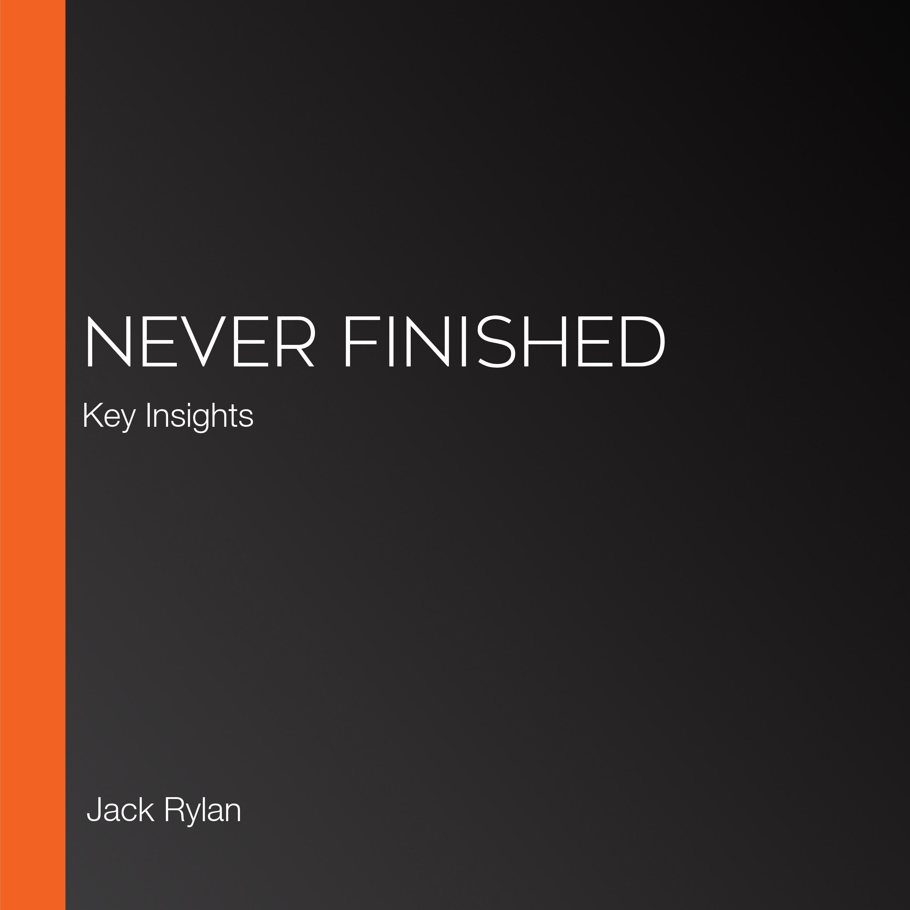 Never Finished