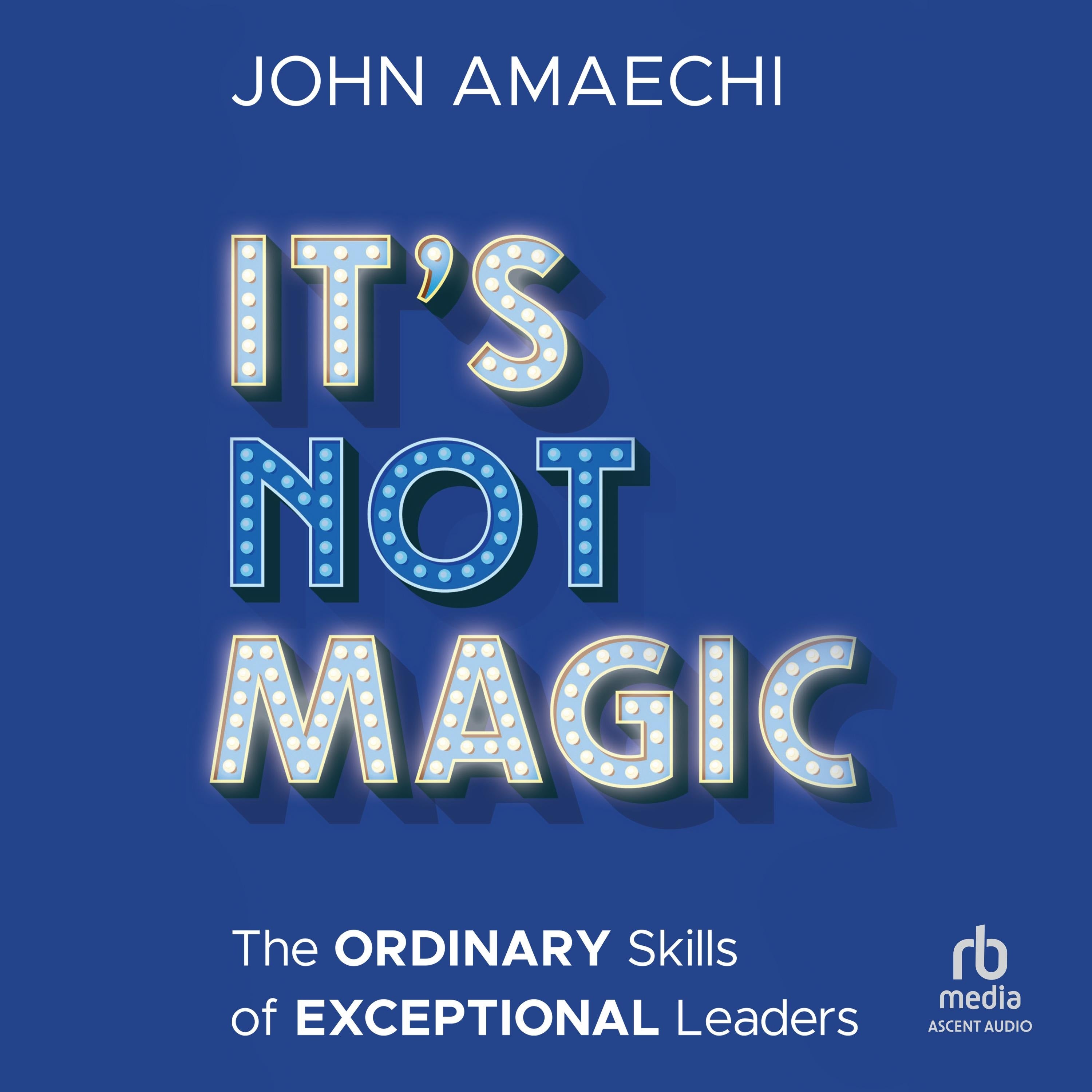 It's Not Magic
