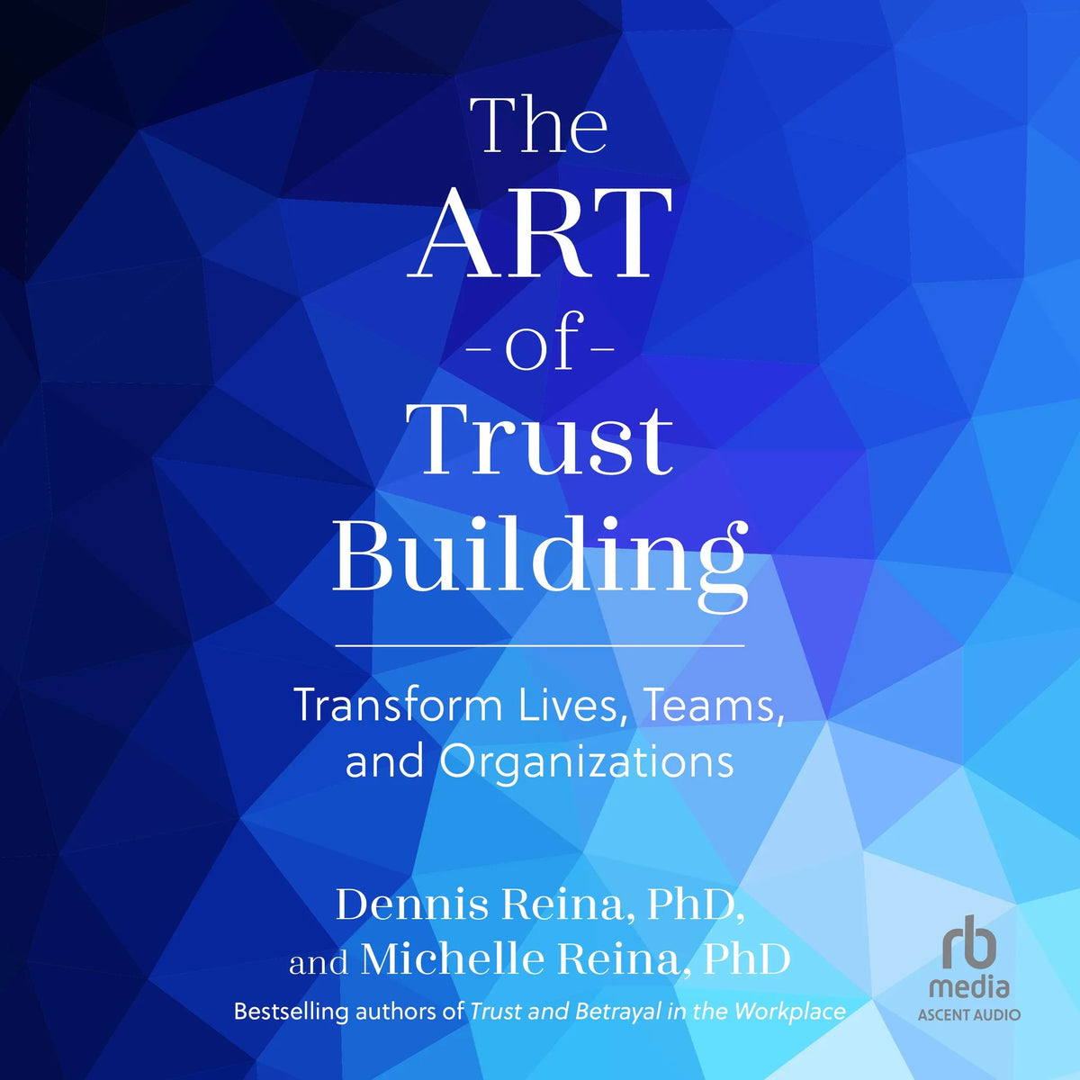 The Art of Trust Building