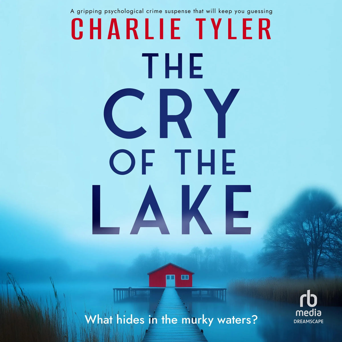 The Cry of the Lake