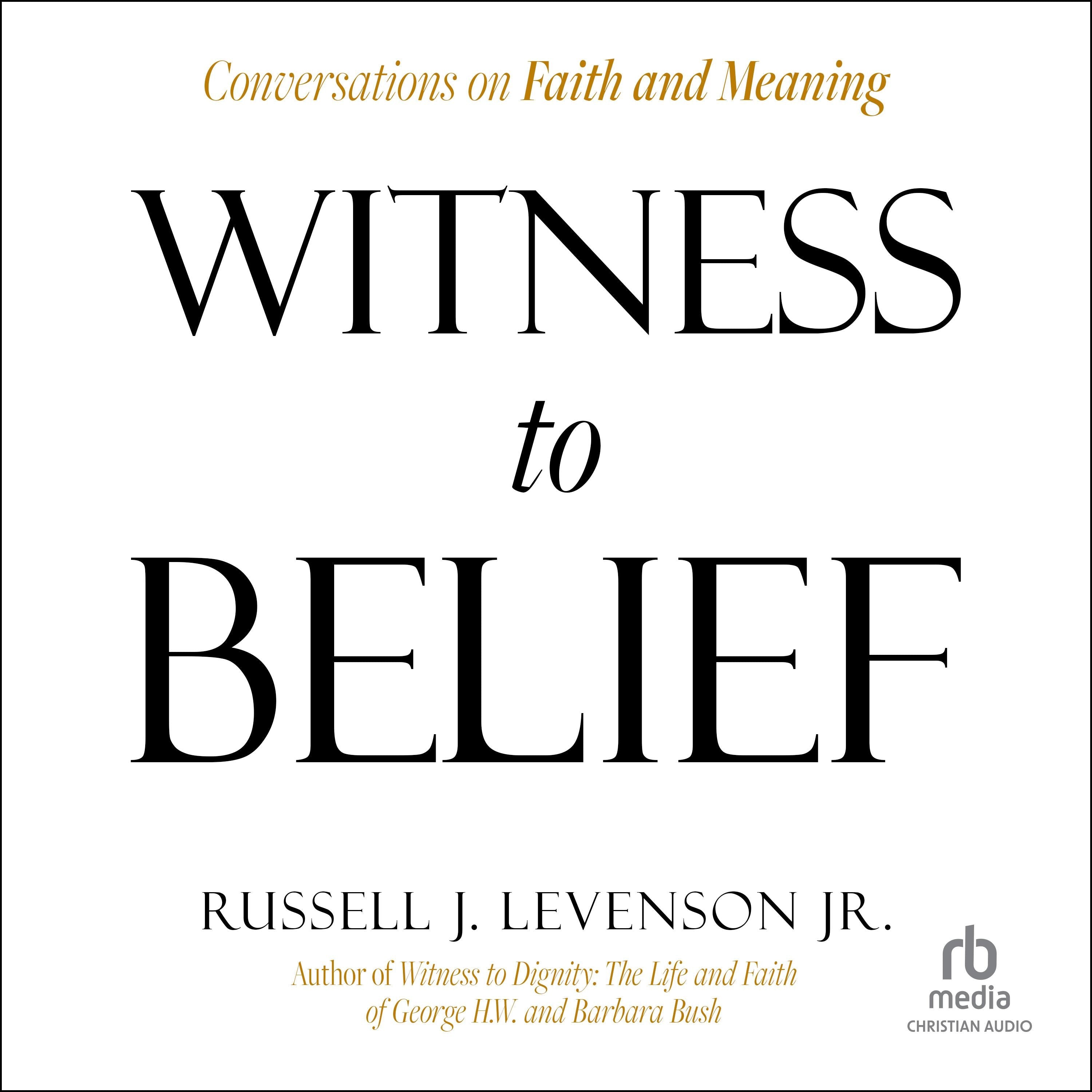 Witness to Belief