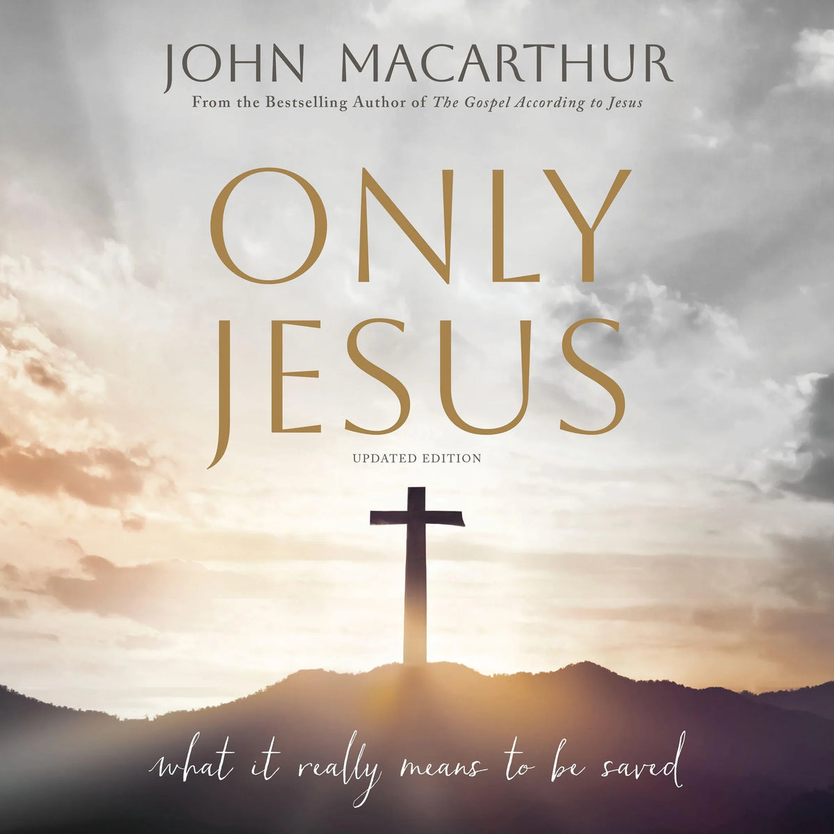 Only Jesus, Updated Edition