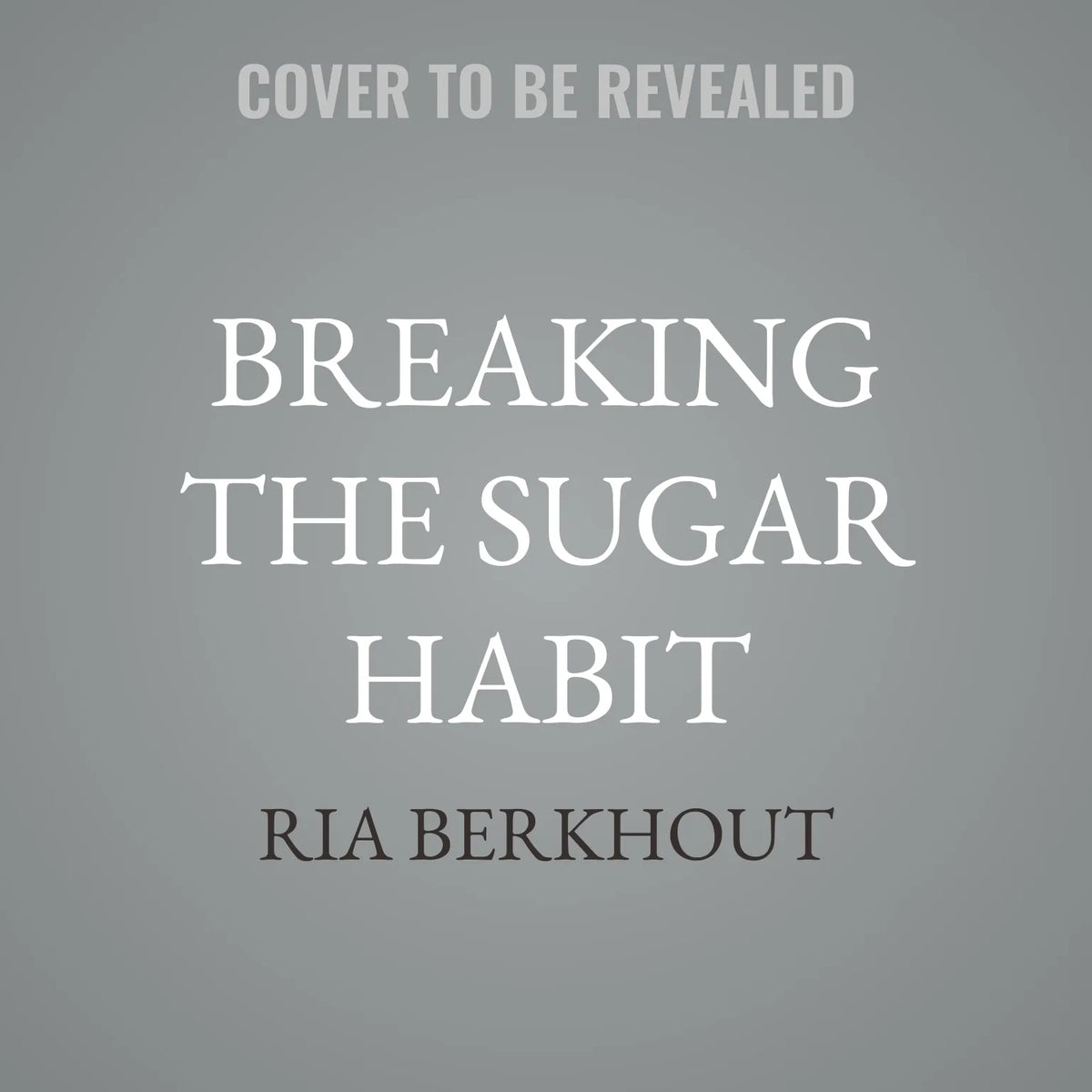 Breaking the Sugar Habit