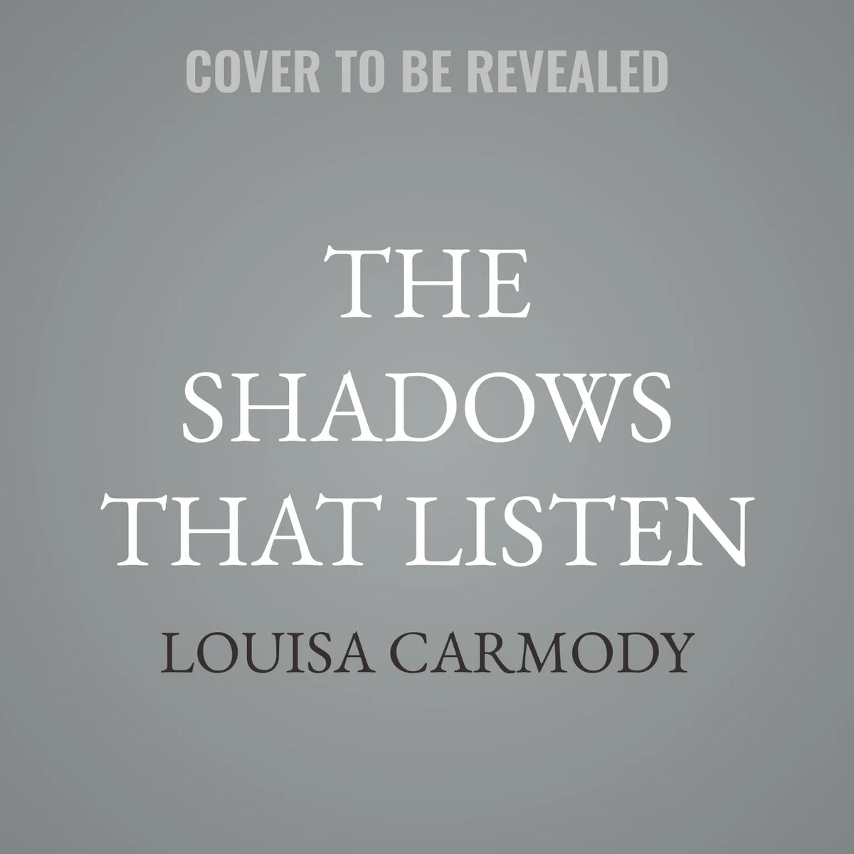 The Shadows That Listen