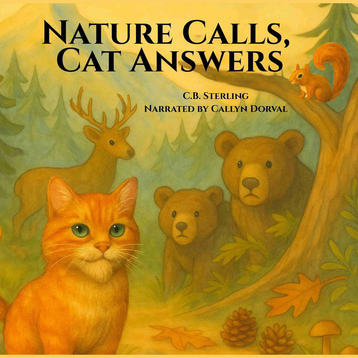 Nature Calls, Cat Answers