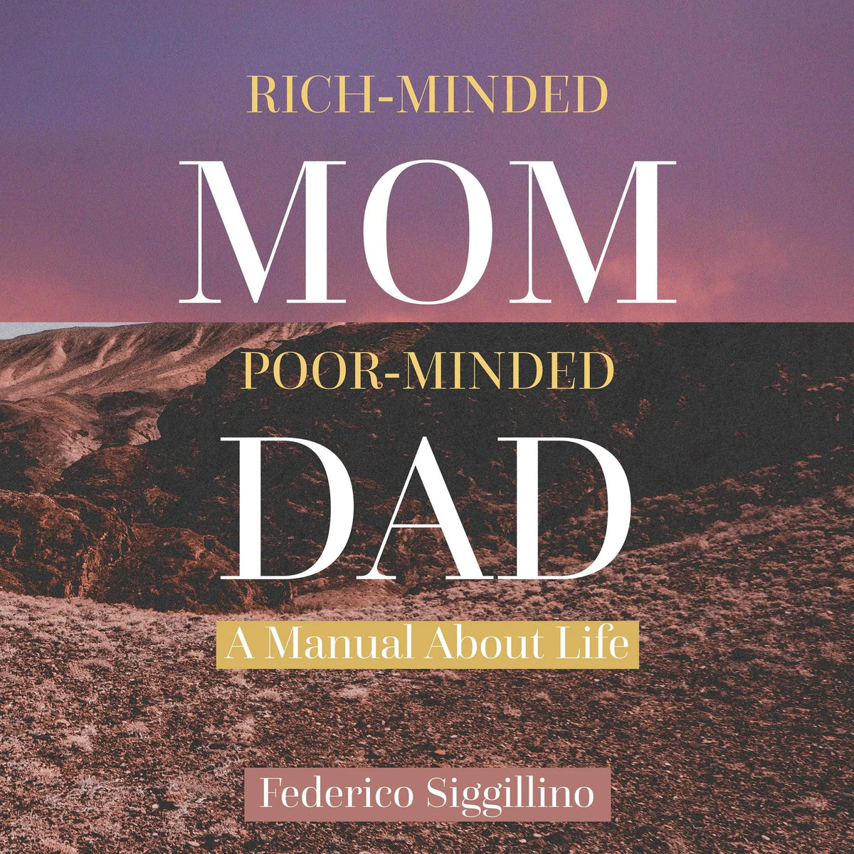Rich-Minded Mom, Poor-Minded Dad