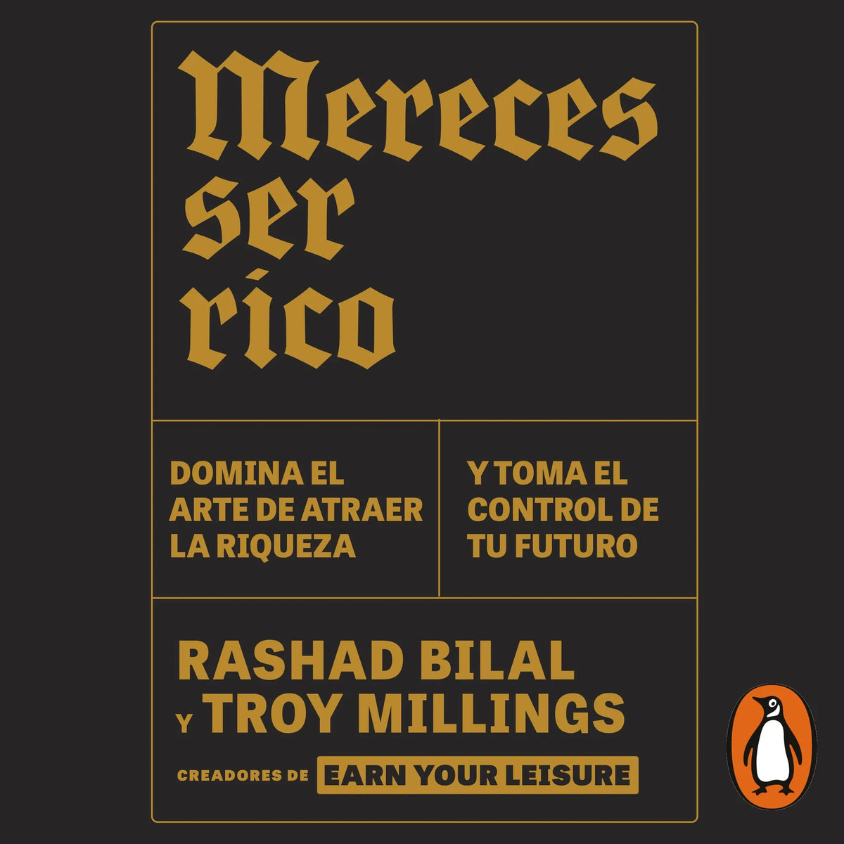 Mereces ser rico