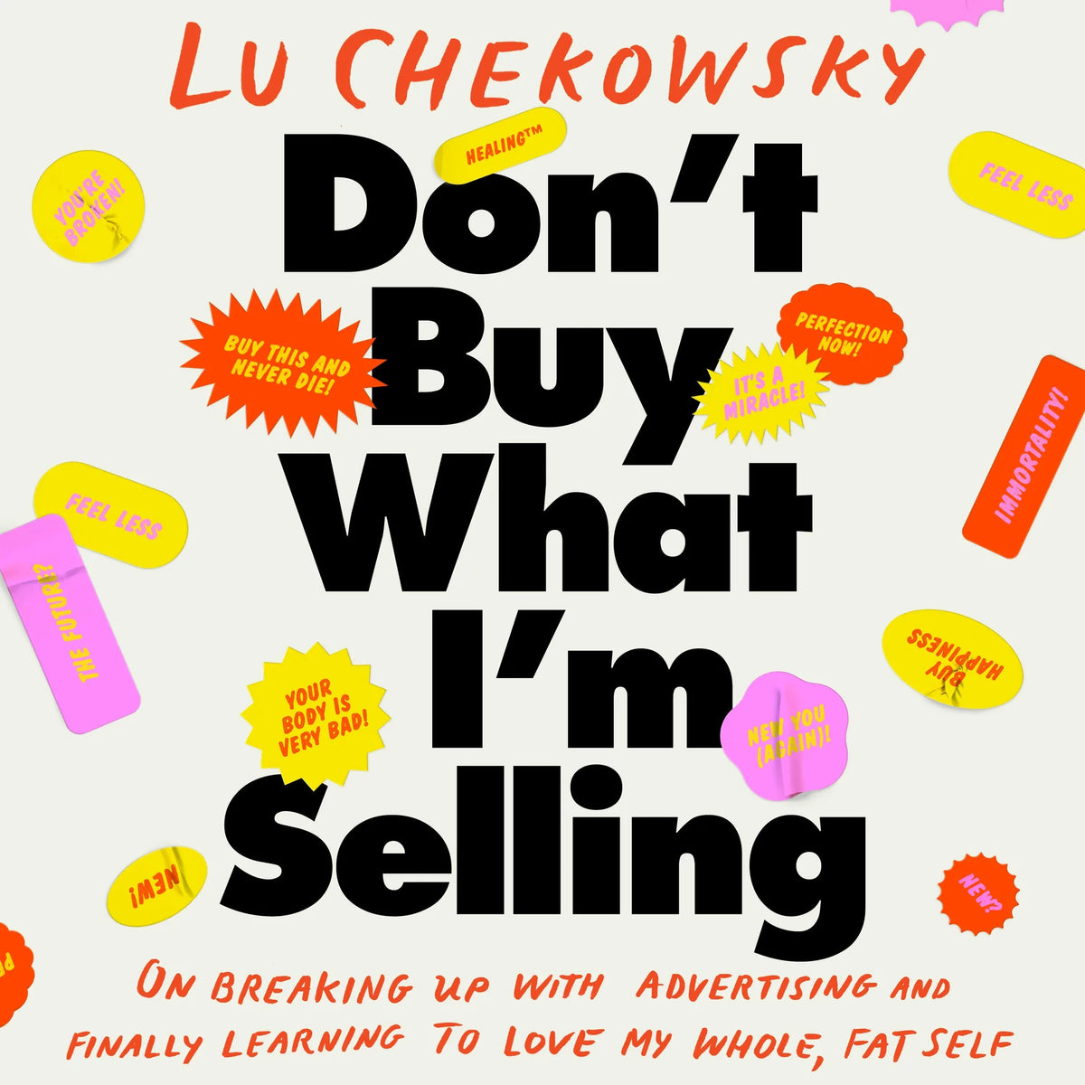 Don't Buy What I'm Selling