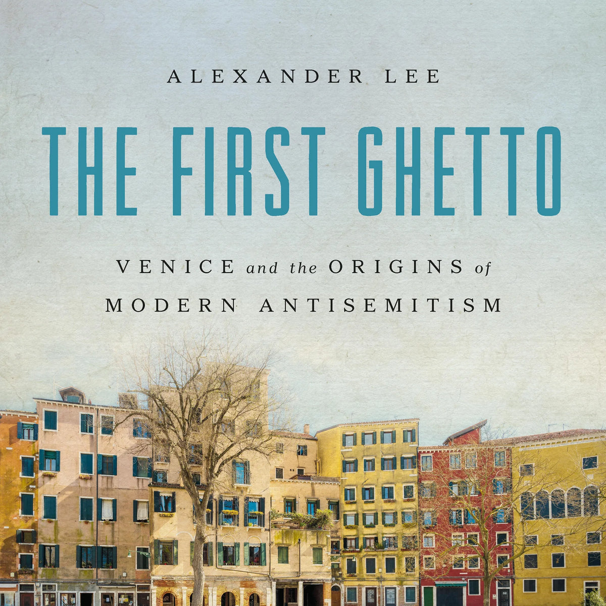The First Ghetto