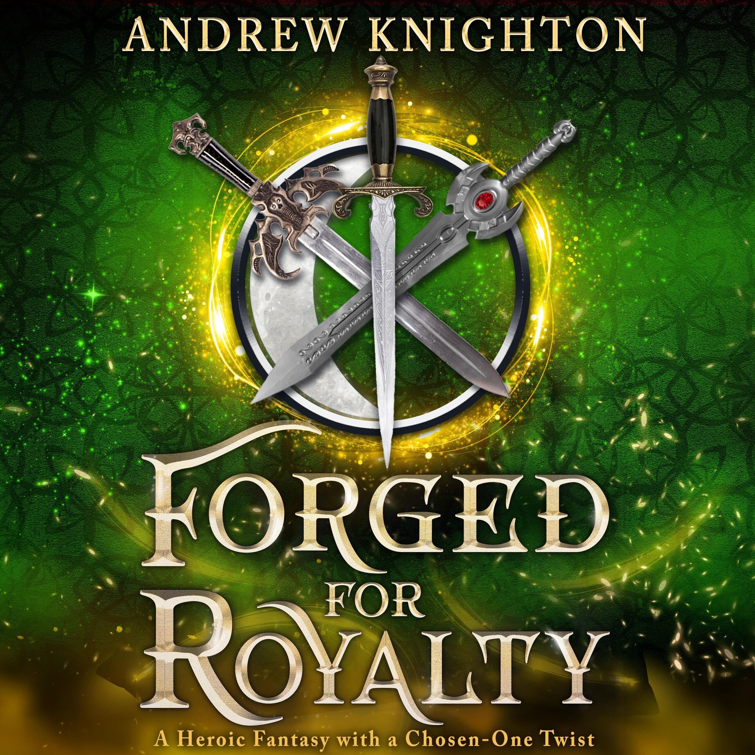 Forged for Royalty