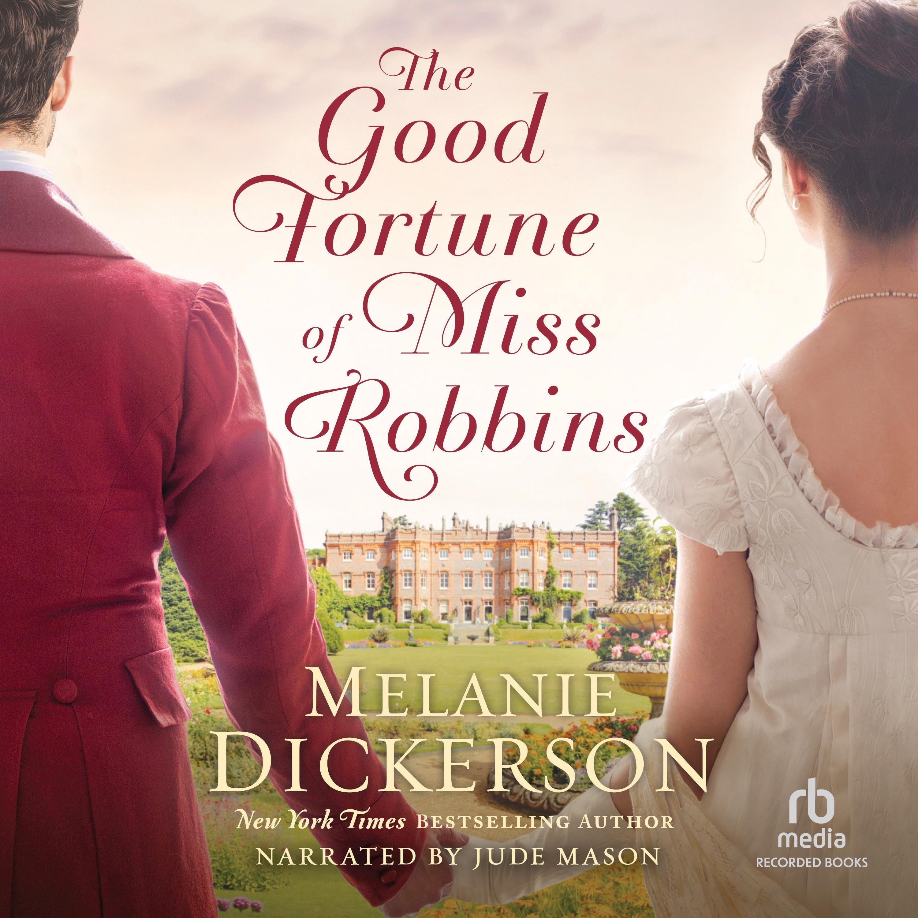 The Good Fortune of Miss Robbins