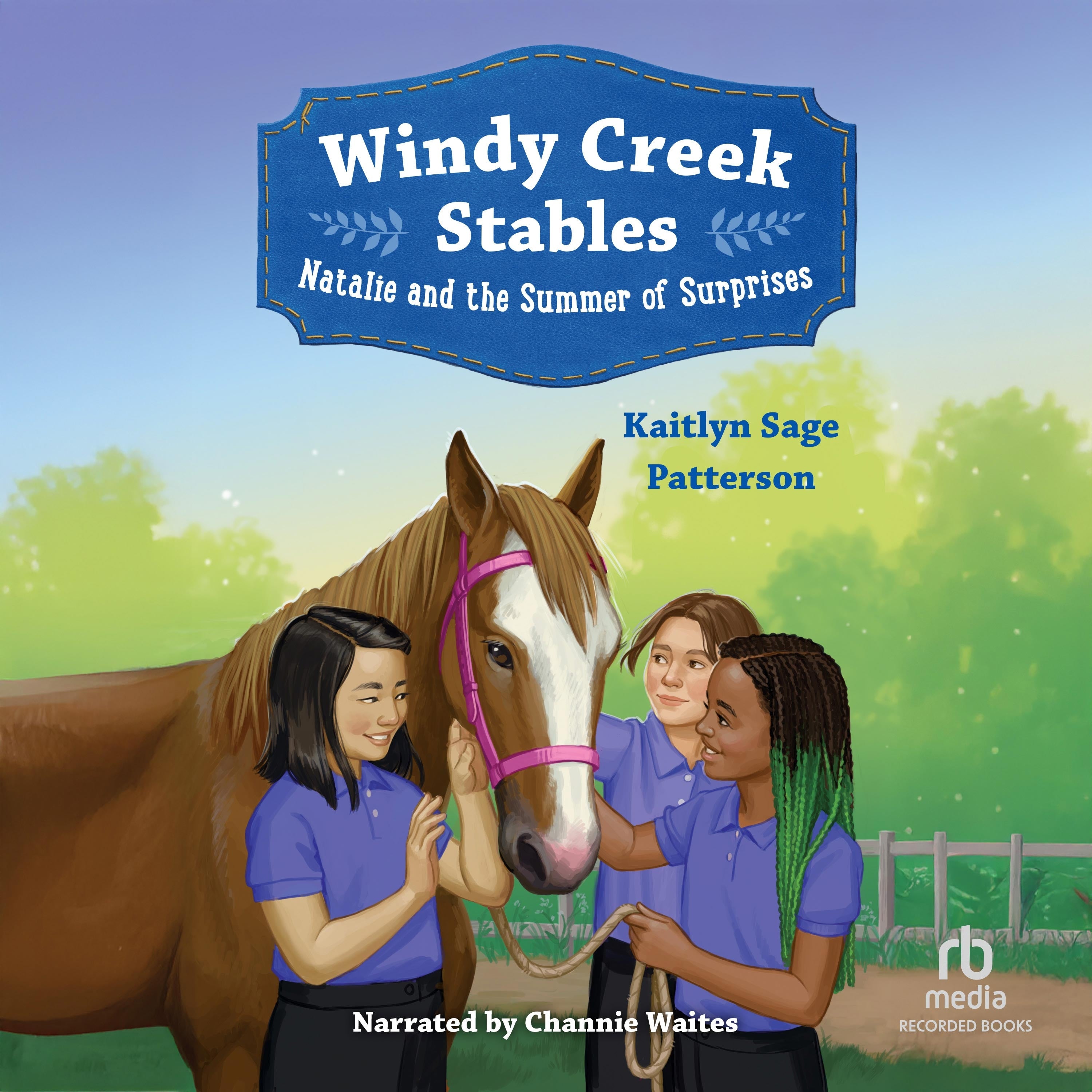Windy Creek Stables: Natalie and the Summer of Surprises