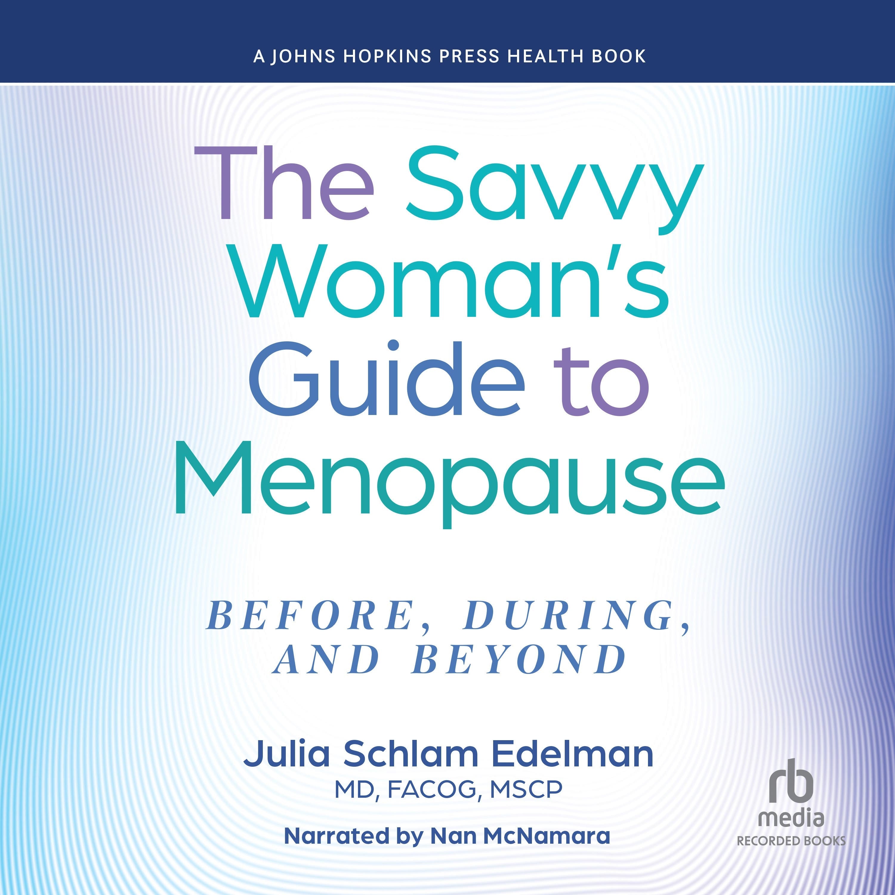 The Savvy Woman's Guide to Menopause