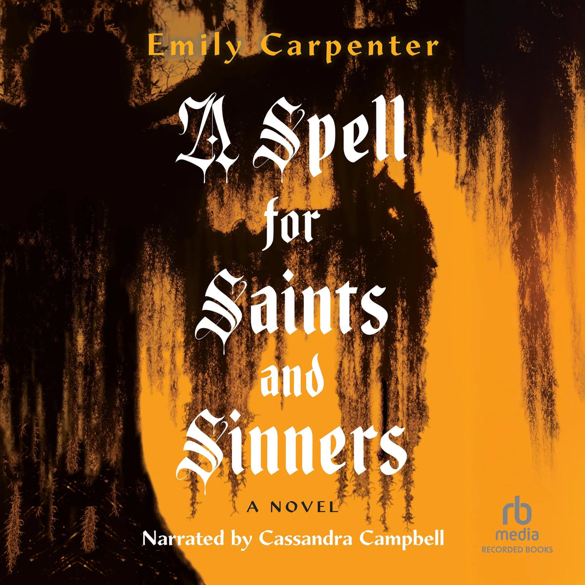 A Spell for Saints and Sinners