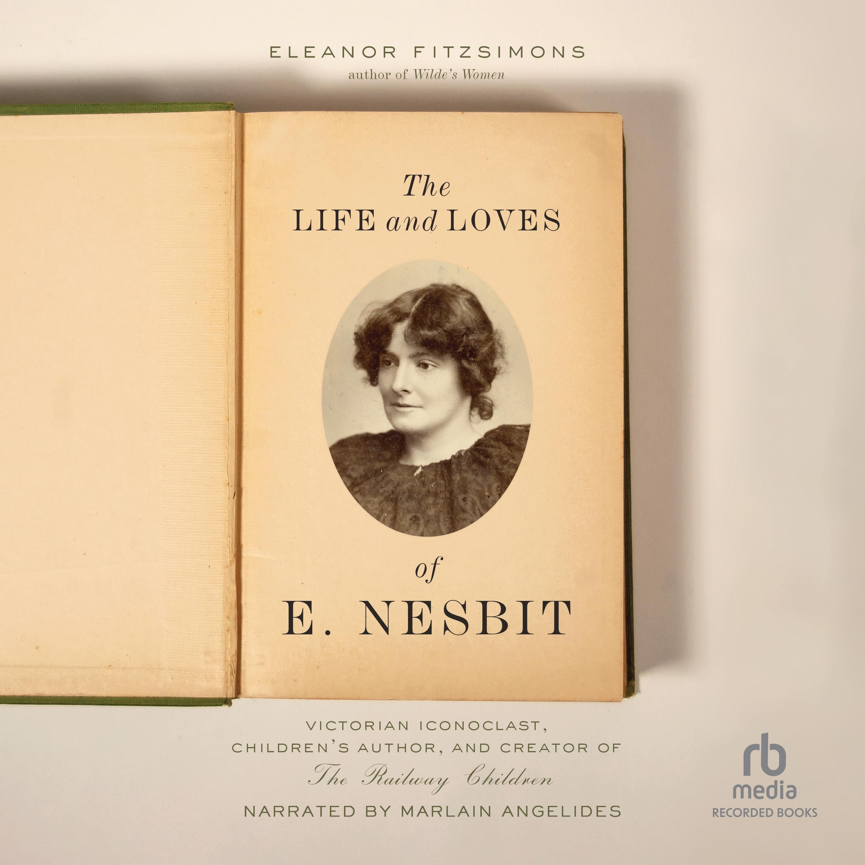 The Life and Loves of E. Nesbit