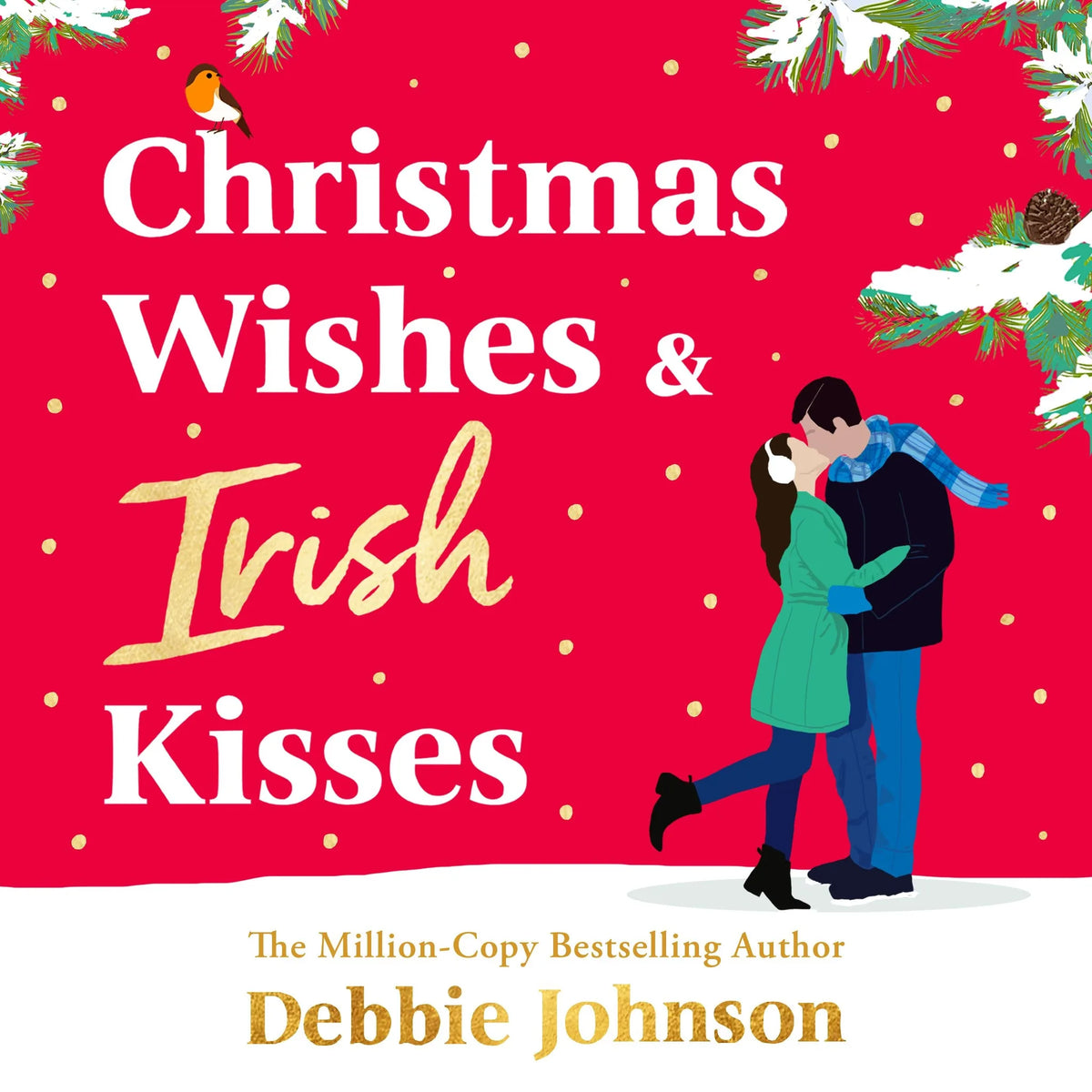 Christmas Wishes and Irish Kisses