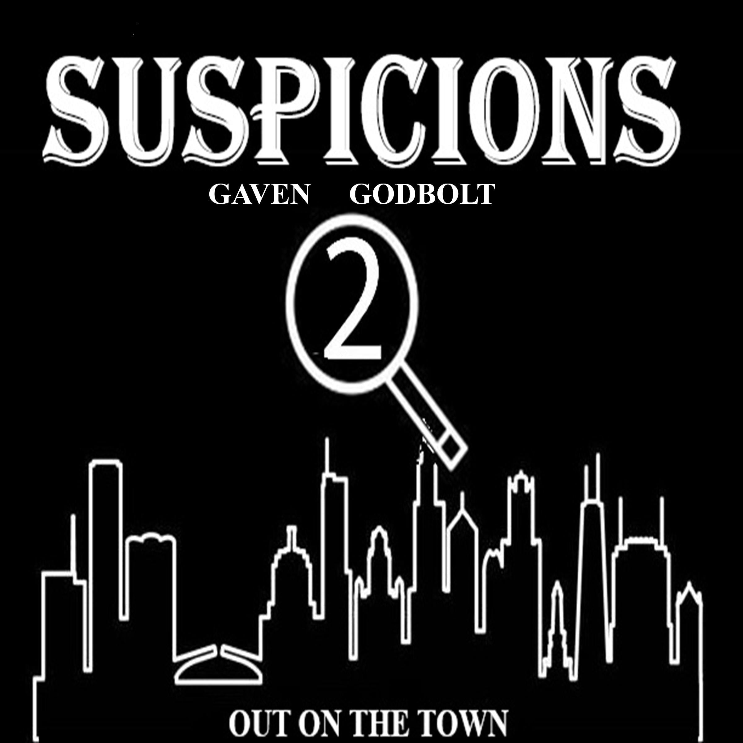 Suspicions 2