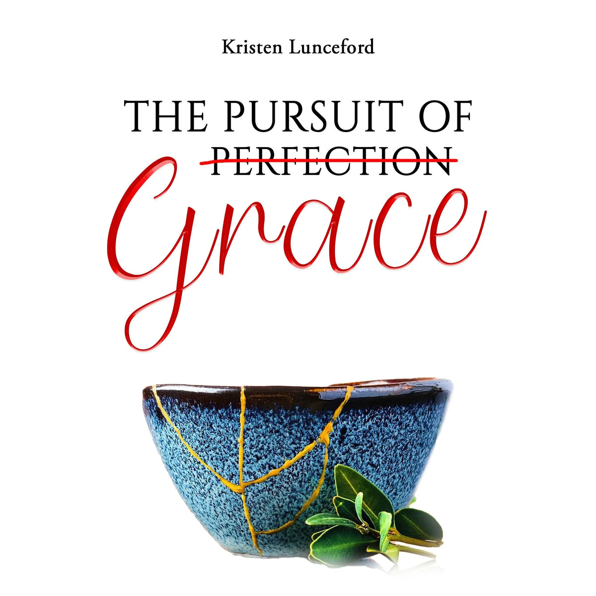 The Pursuit of Grace