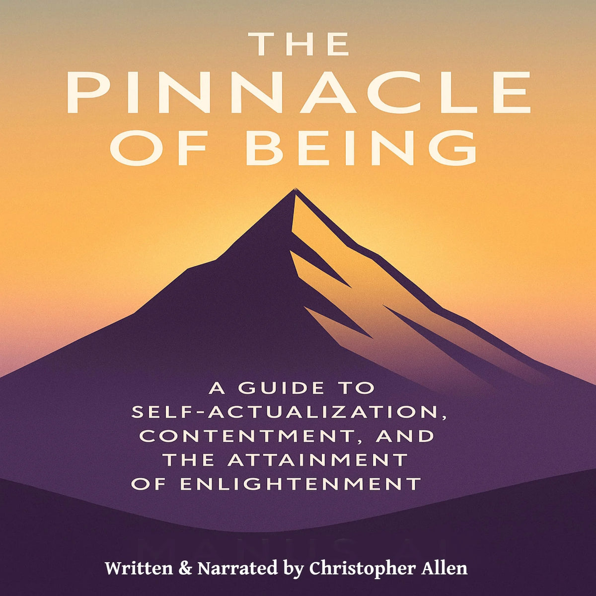 The Pinnacle of Being