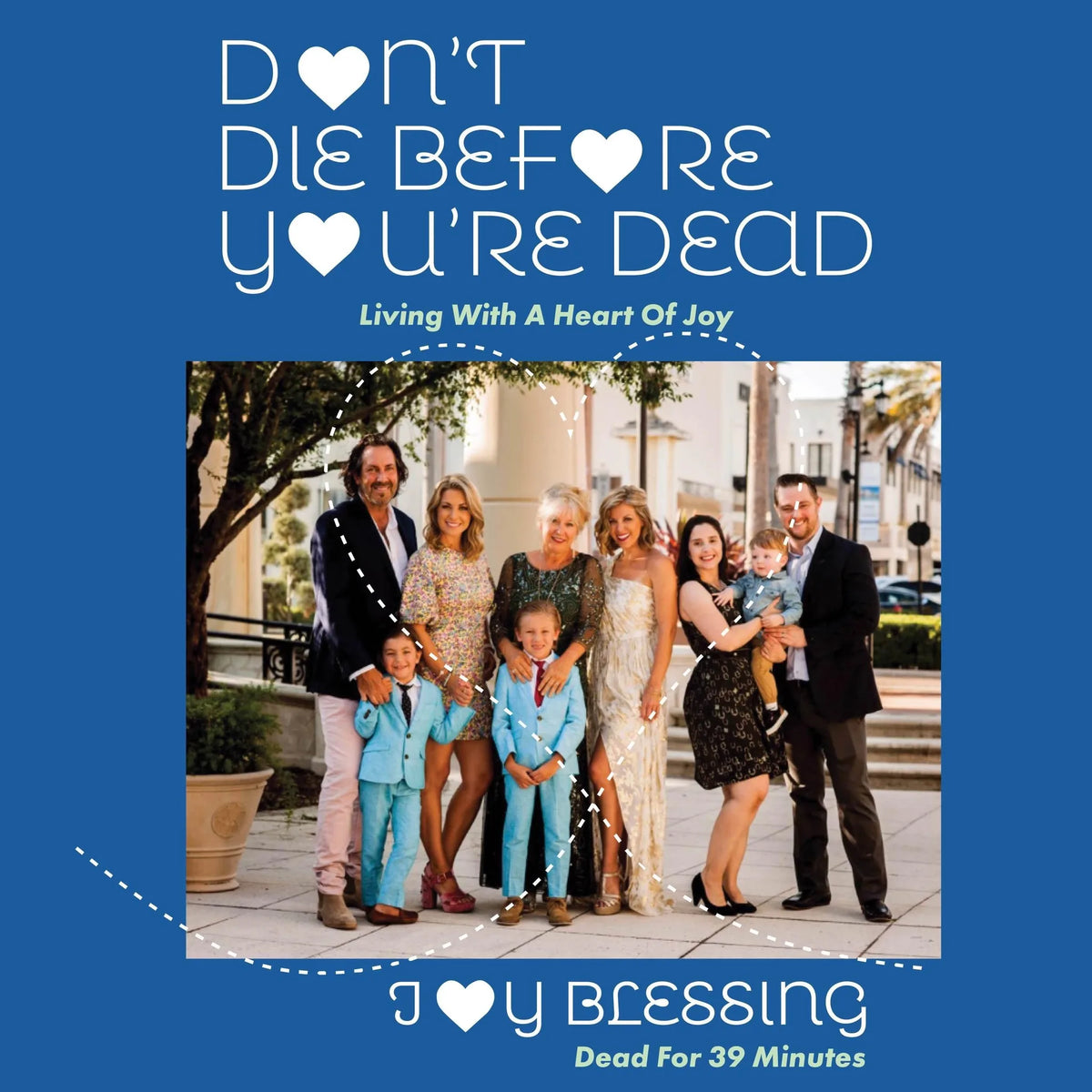 Don't Die Before You're Dead