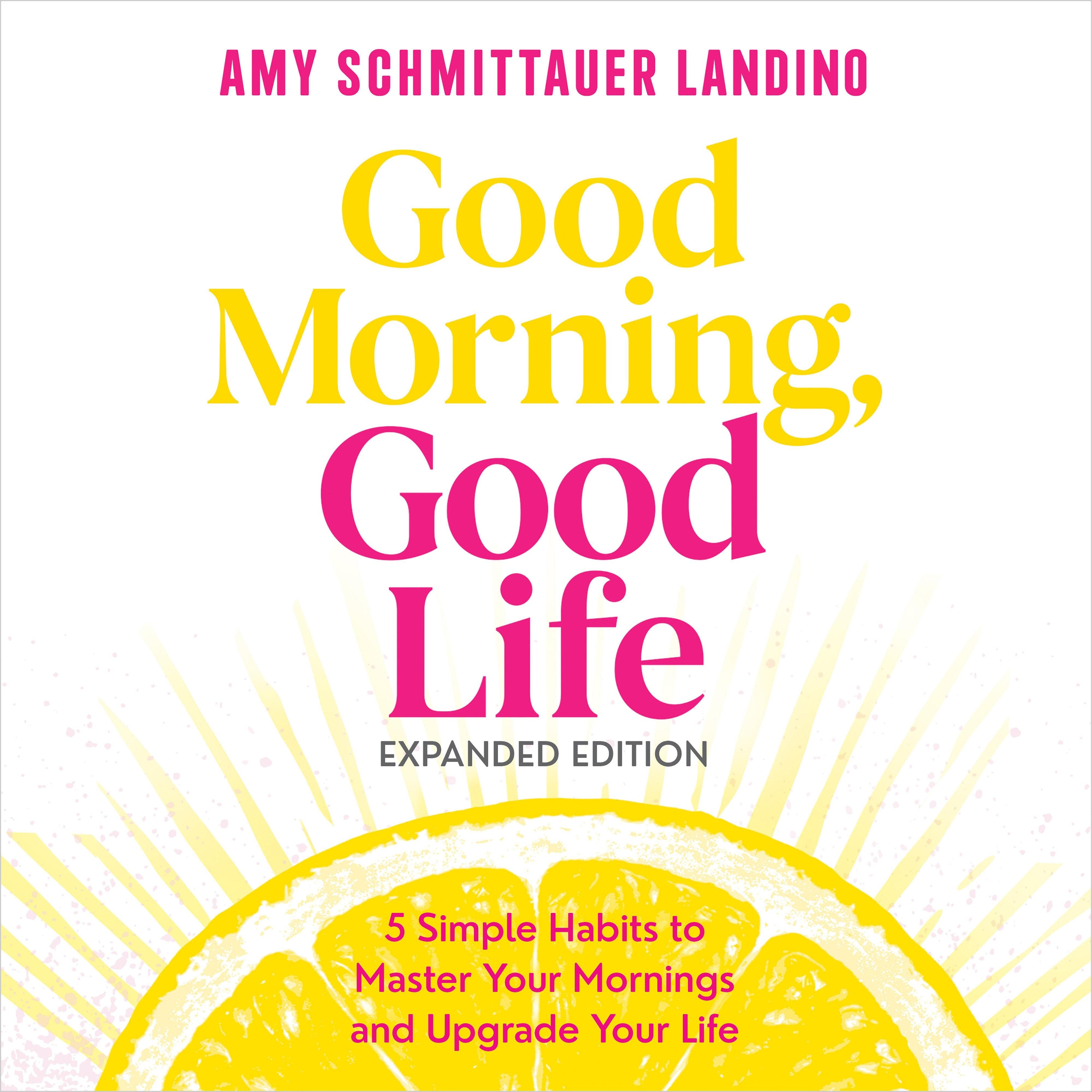 Good Morning, Good Life Expanded Edition