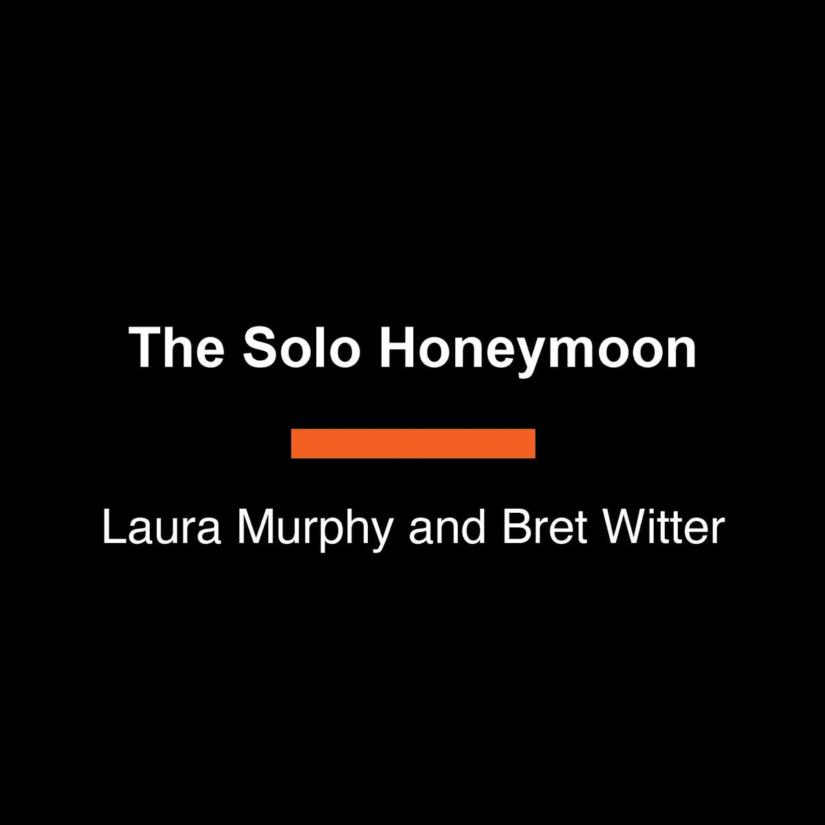 The Solo Honeymoon