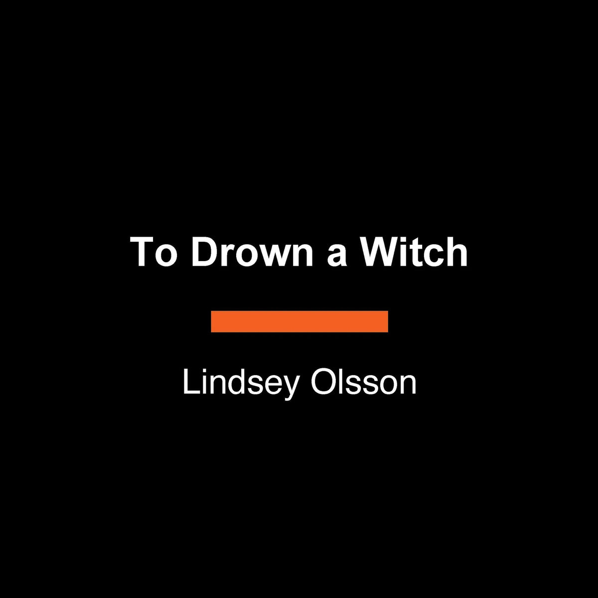 To Drown a Witch