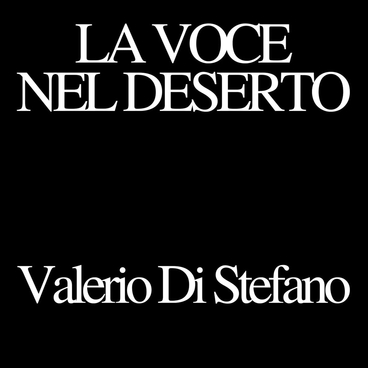 La voce nel deserto. Edizione definitiva