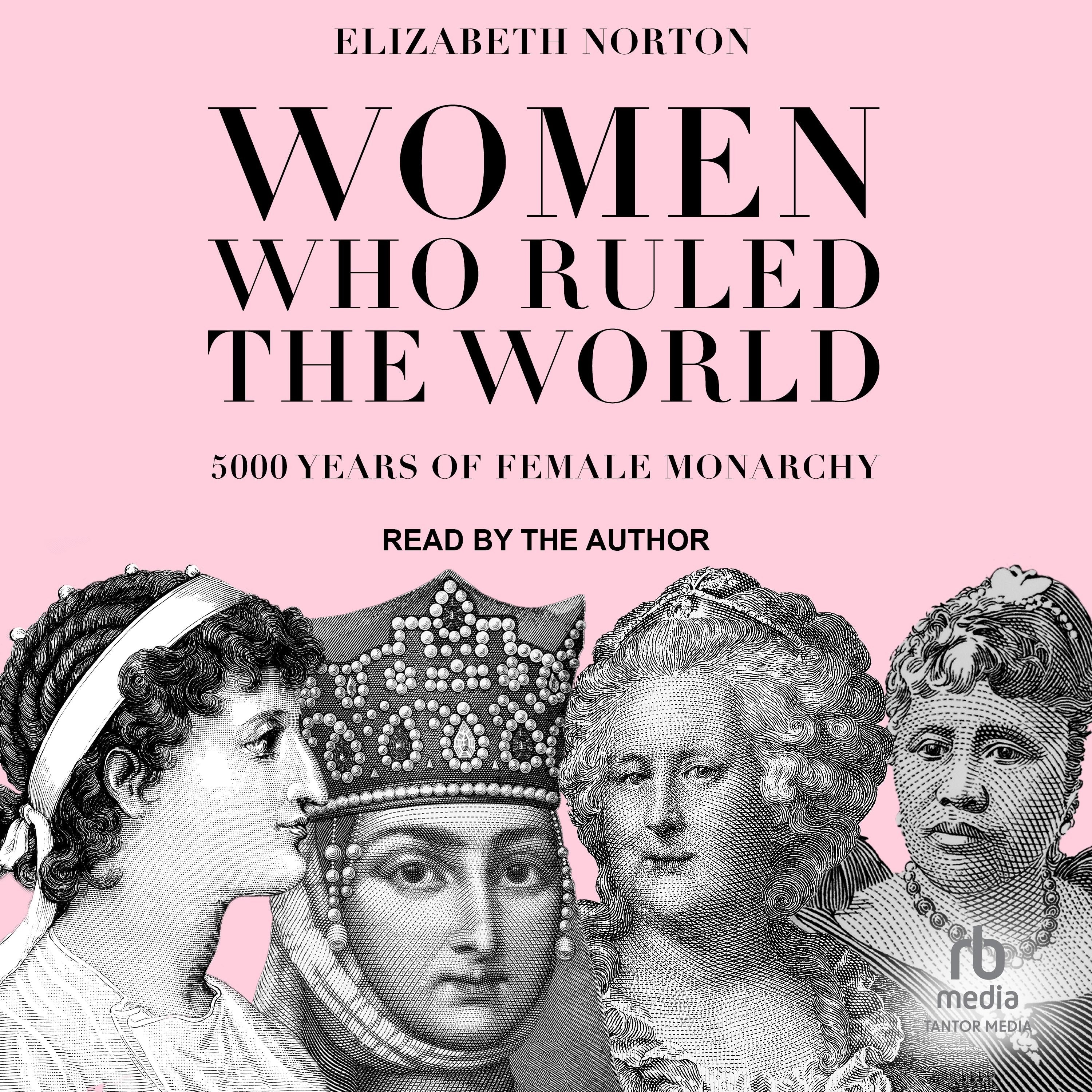 Women Who Ruled the World