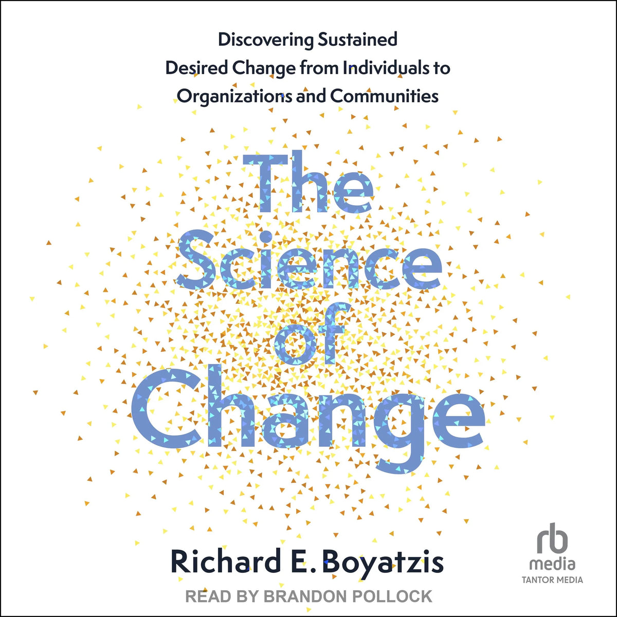 The Science of Change