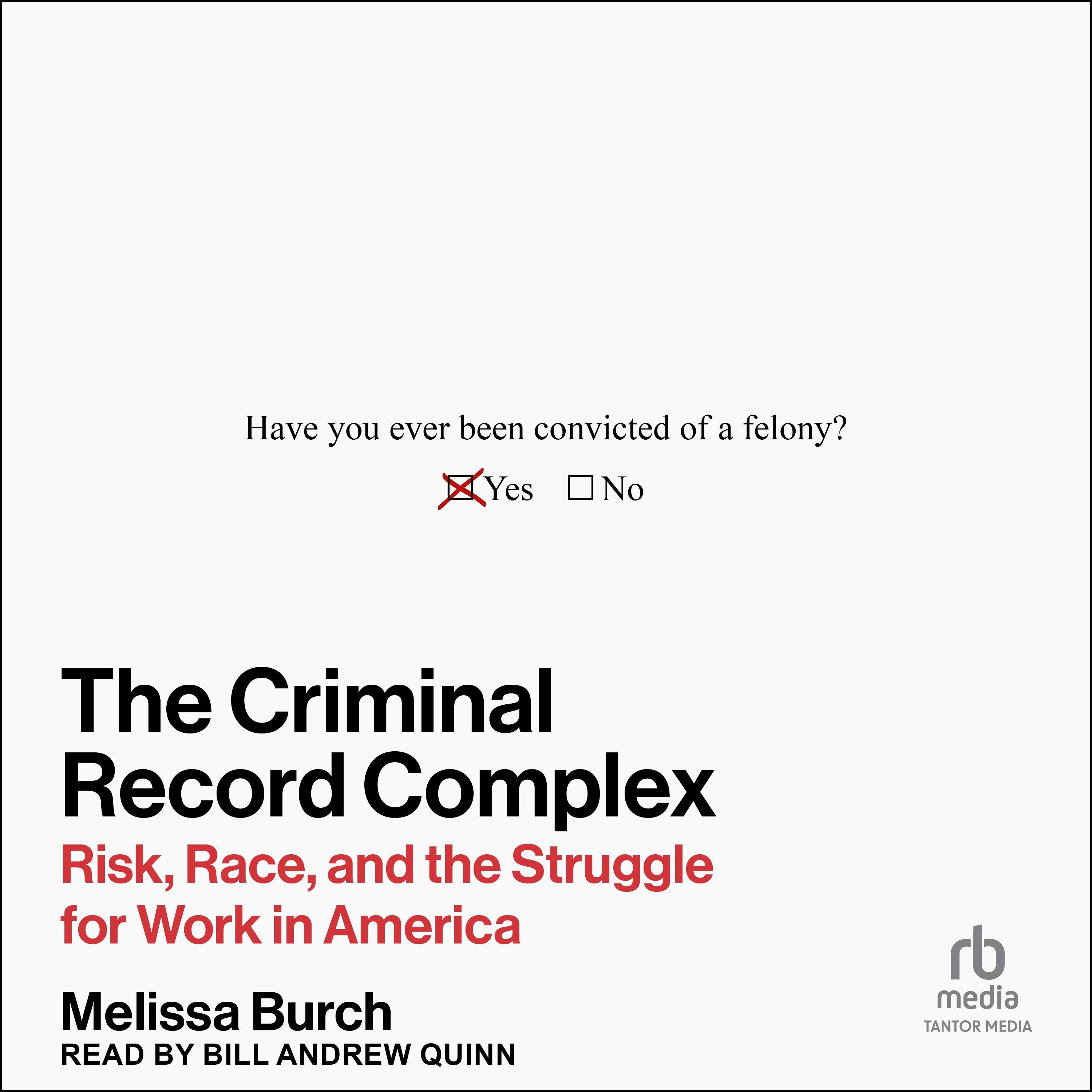 The Criminal Record Complex