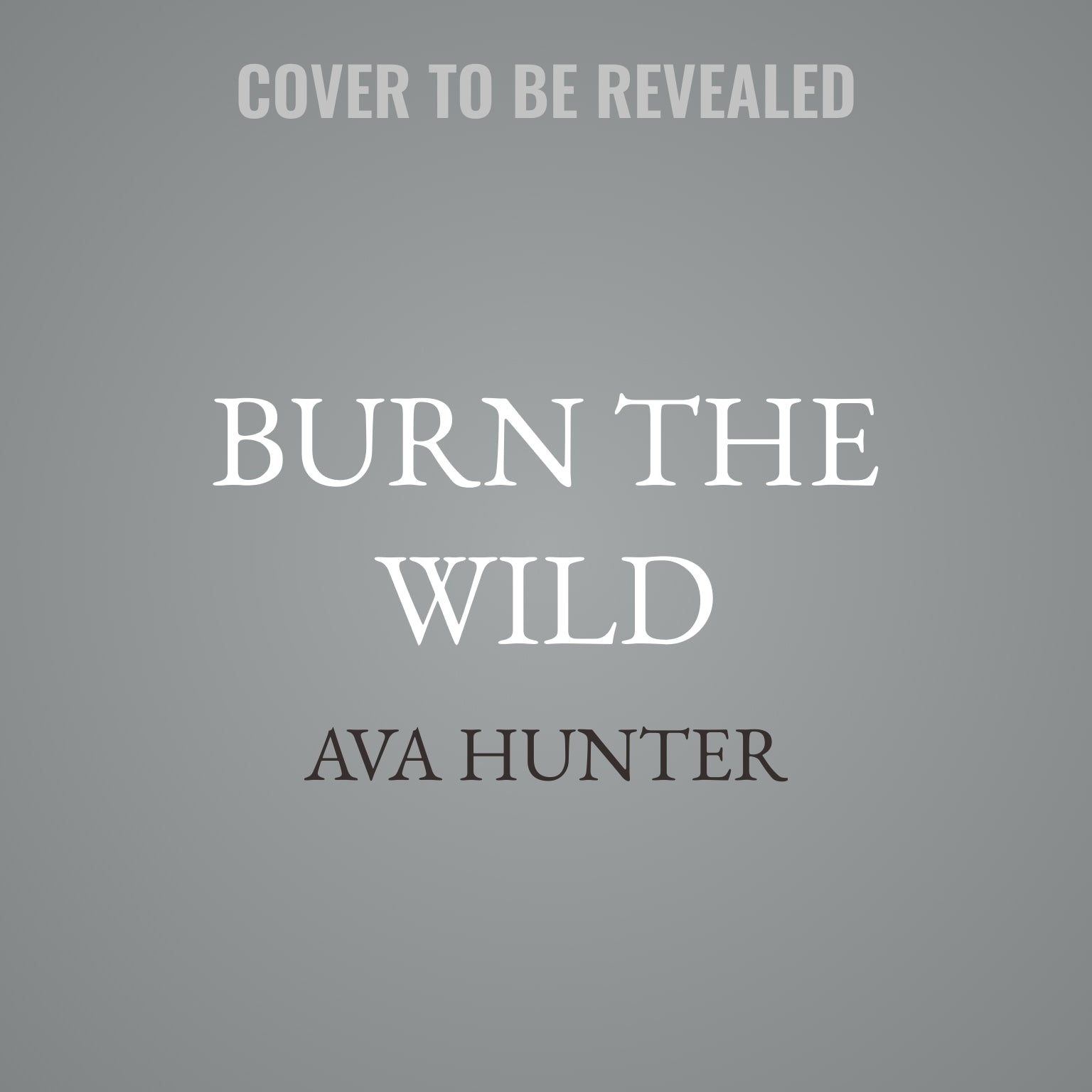 Burn the Wild