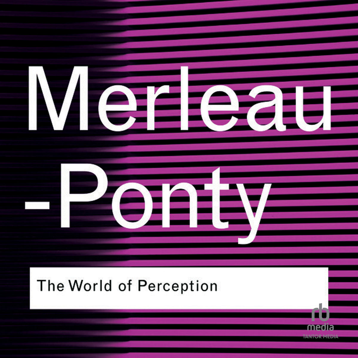 The World of Perception