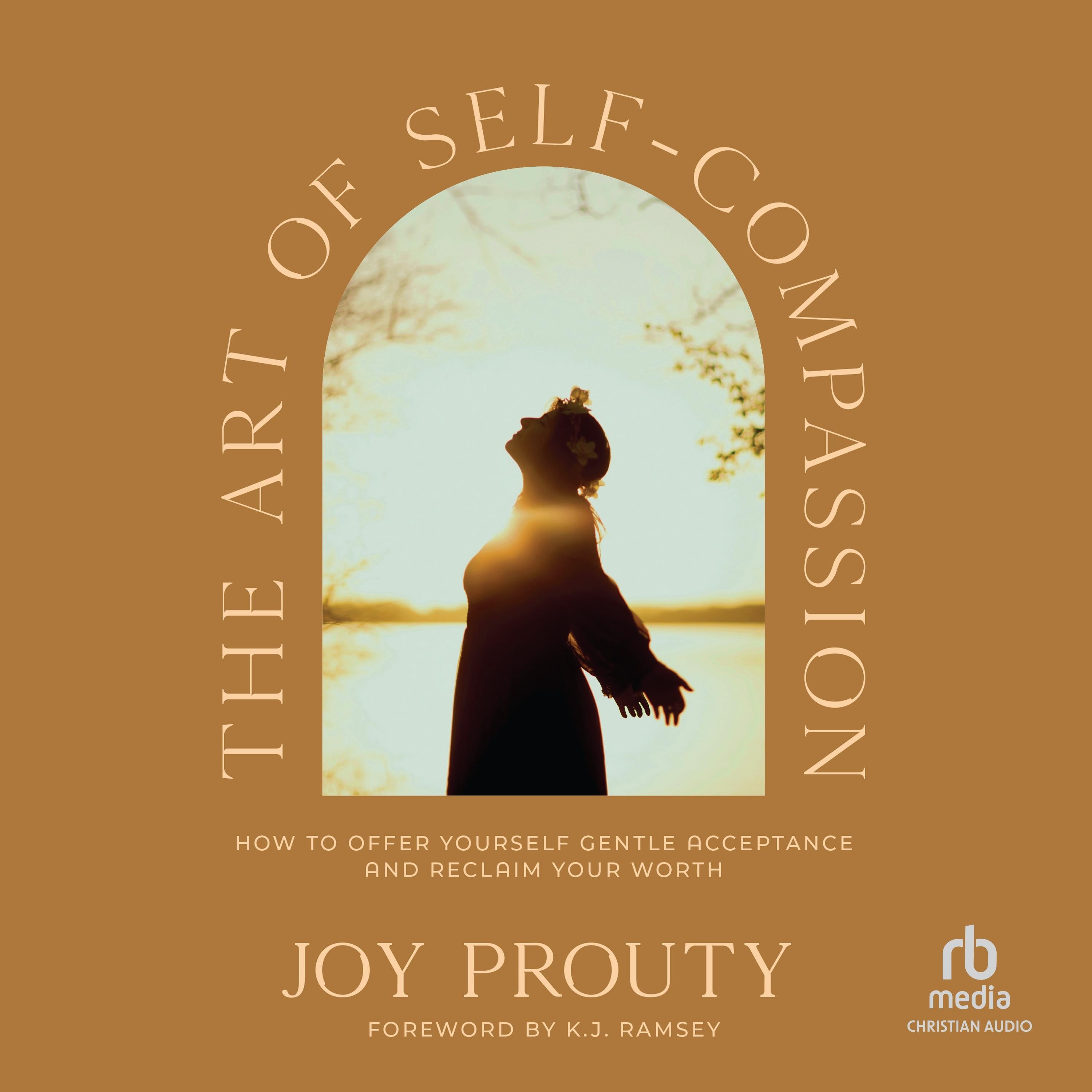 The Art of Self-Compassion