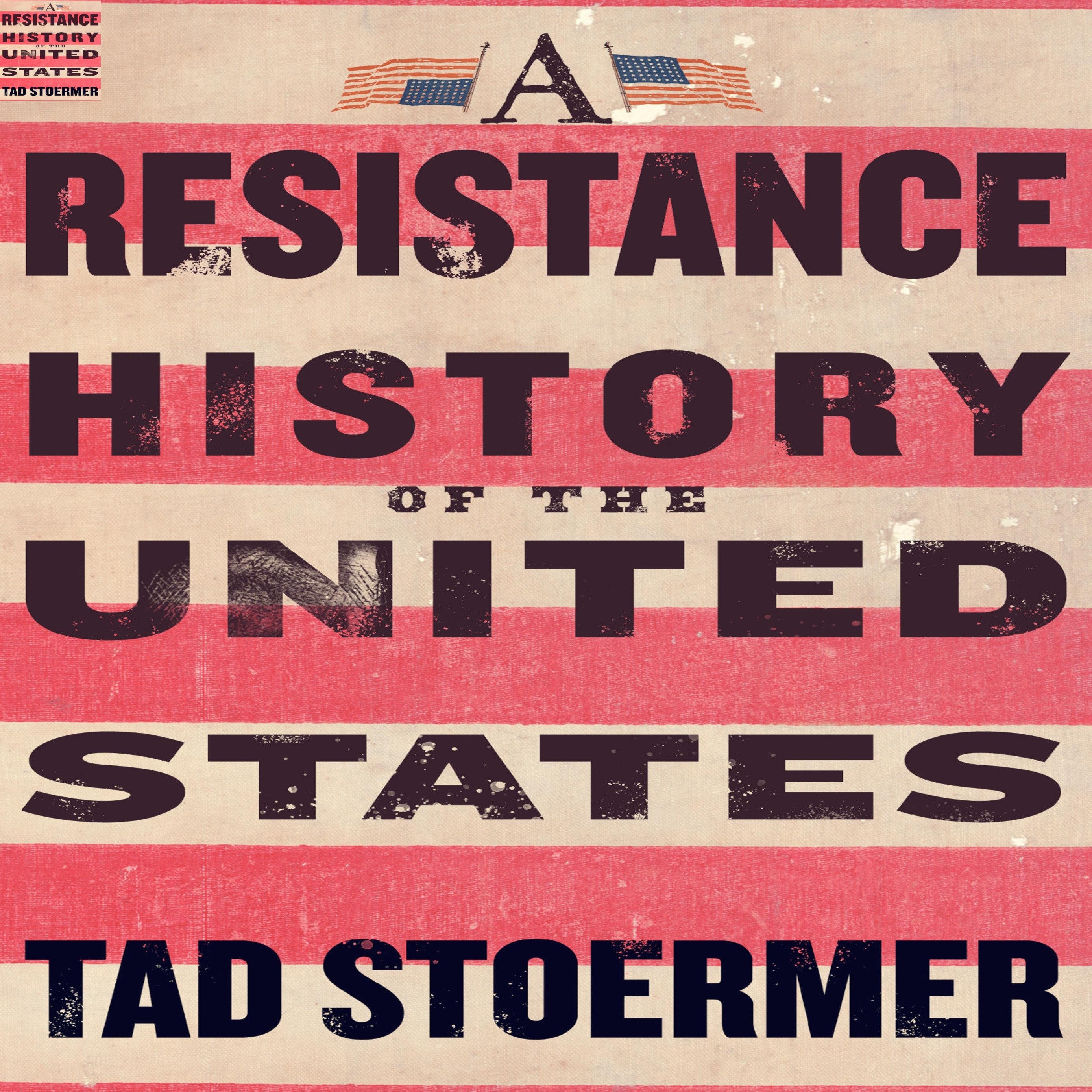 A Resistance History of the United States